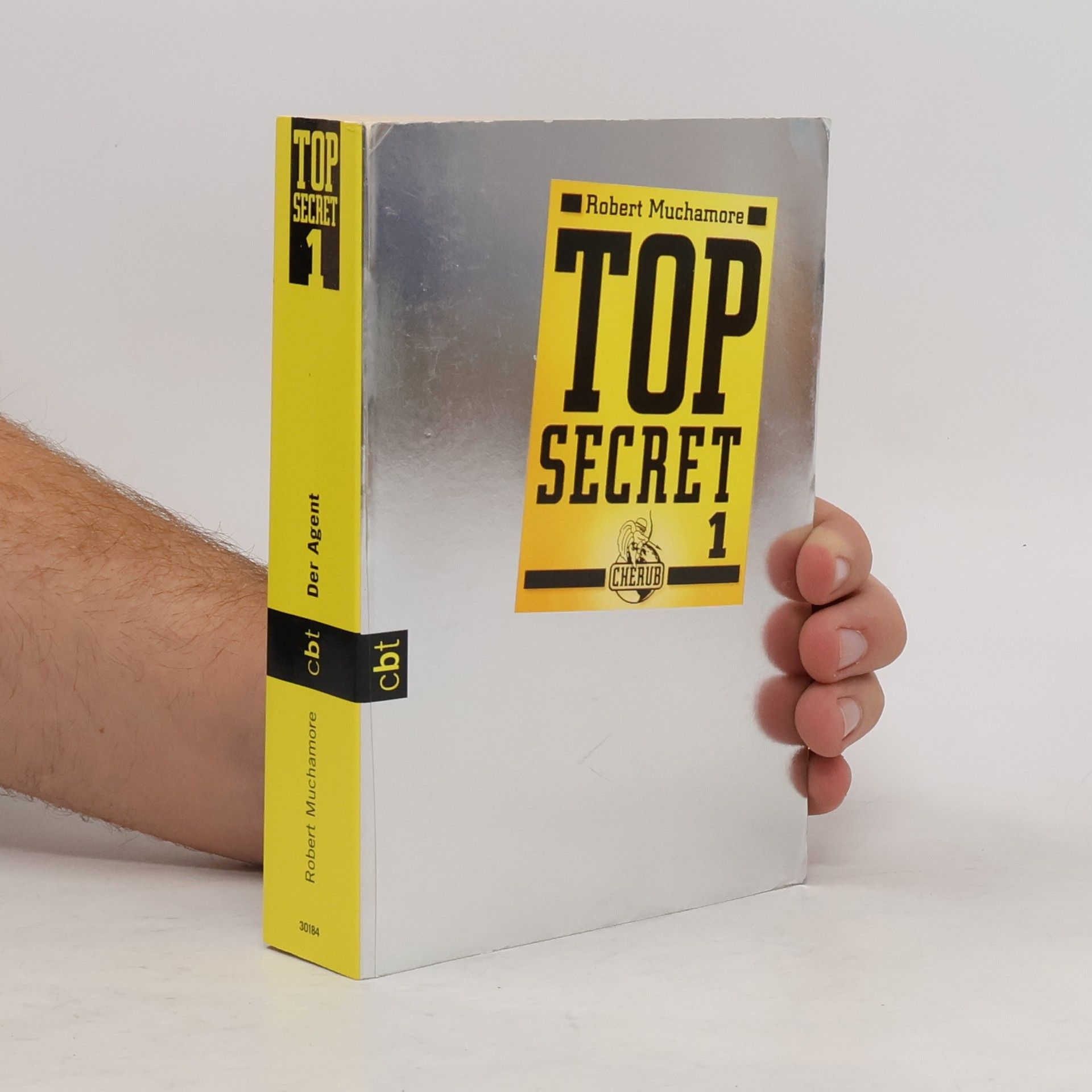 Robert Muchamore Top secret. Der Agent