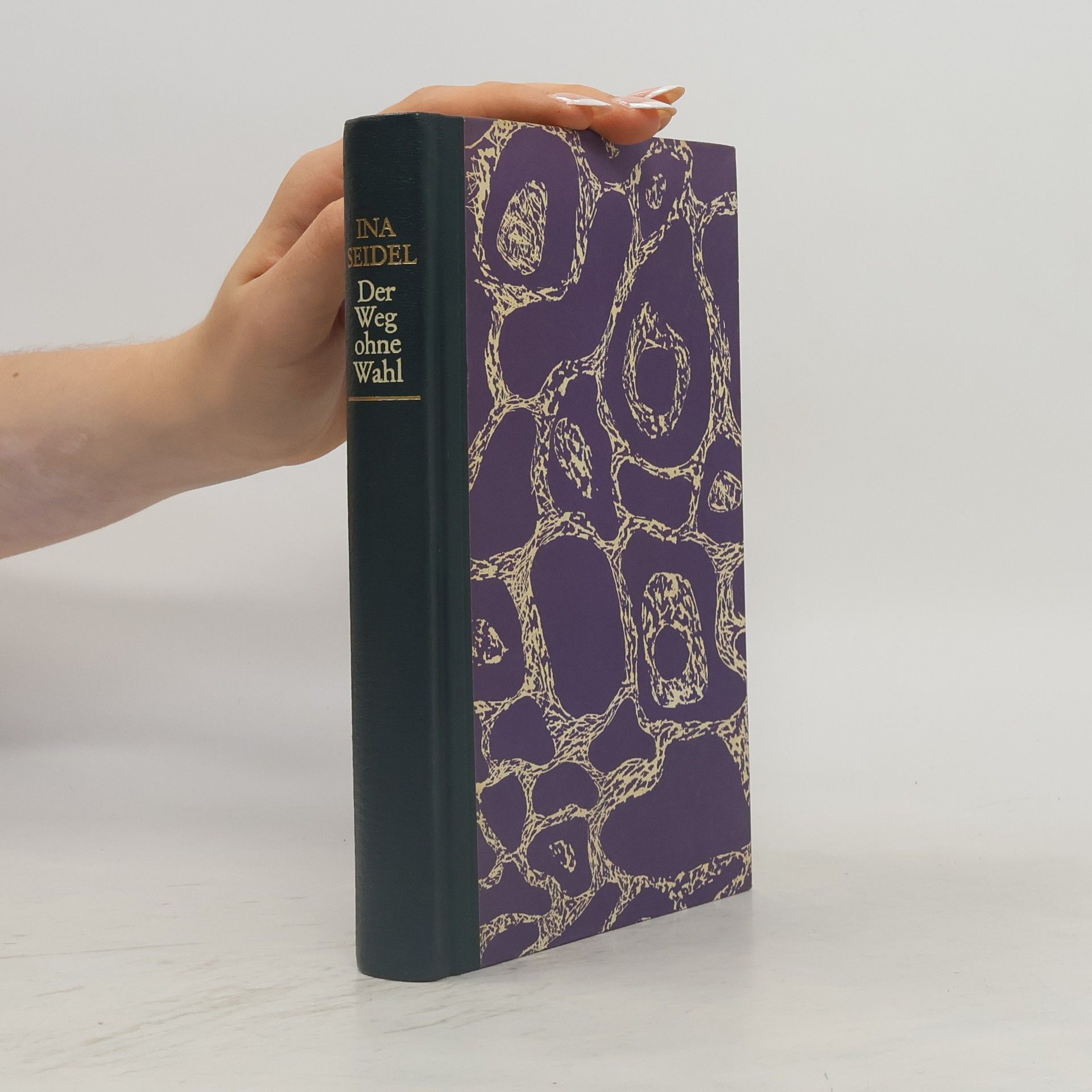 Ina Seidel Der Weg ohne Wahl