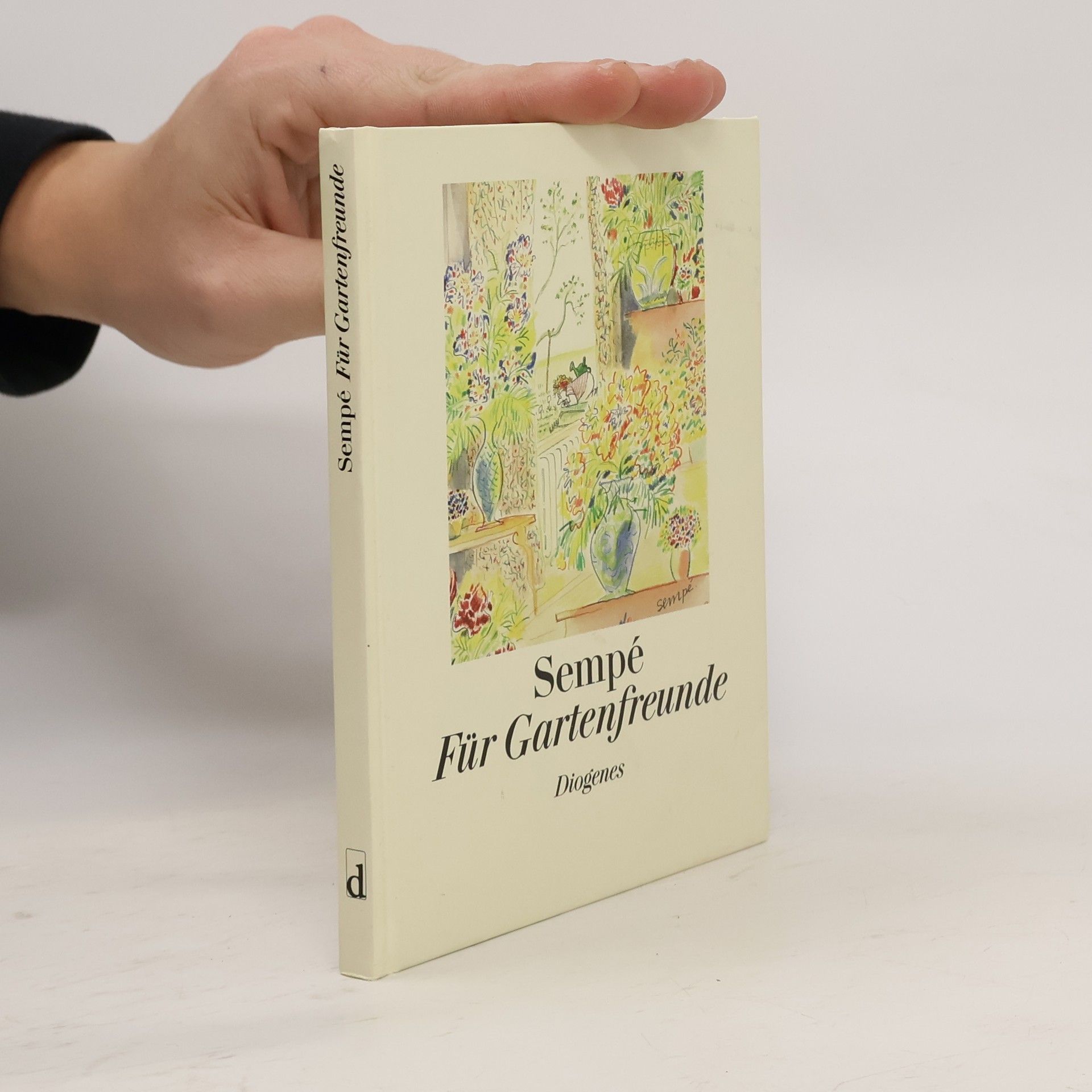 JeanJacques Sempé Sempé für Gartenfreunde