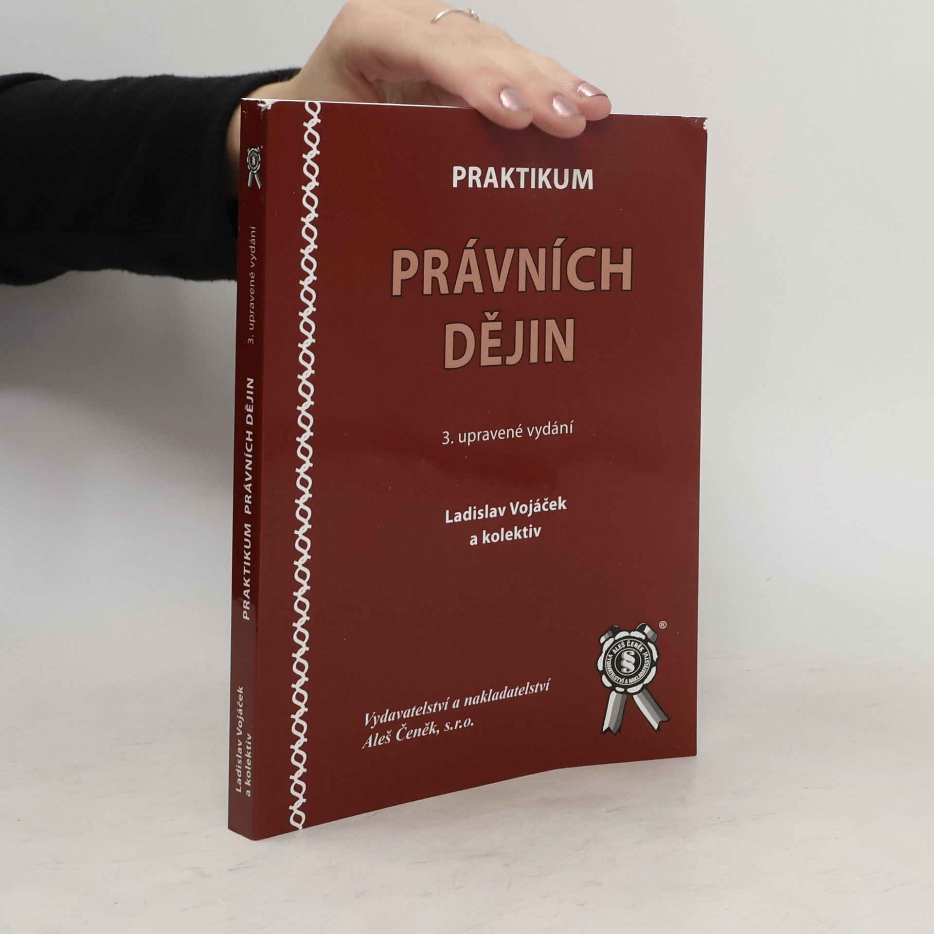 Ladislav Vojáček Praktikum právních dějin