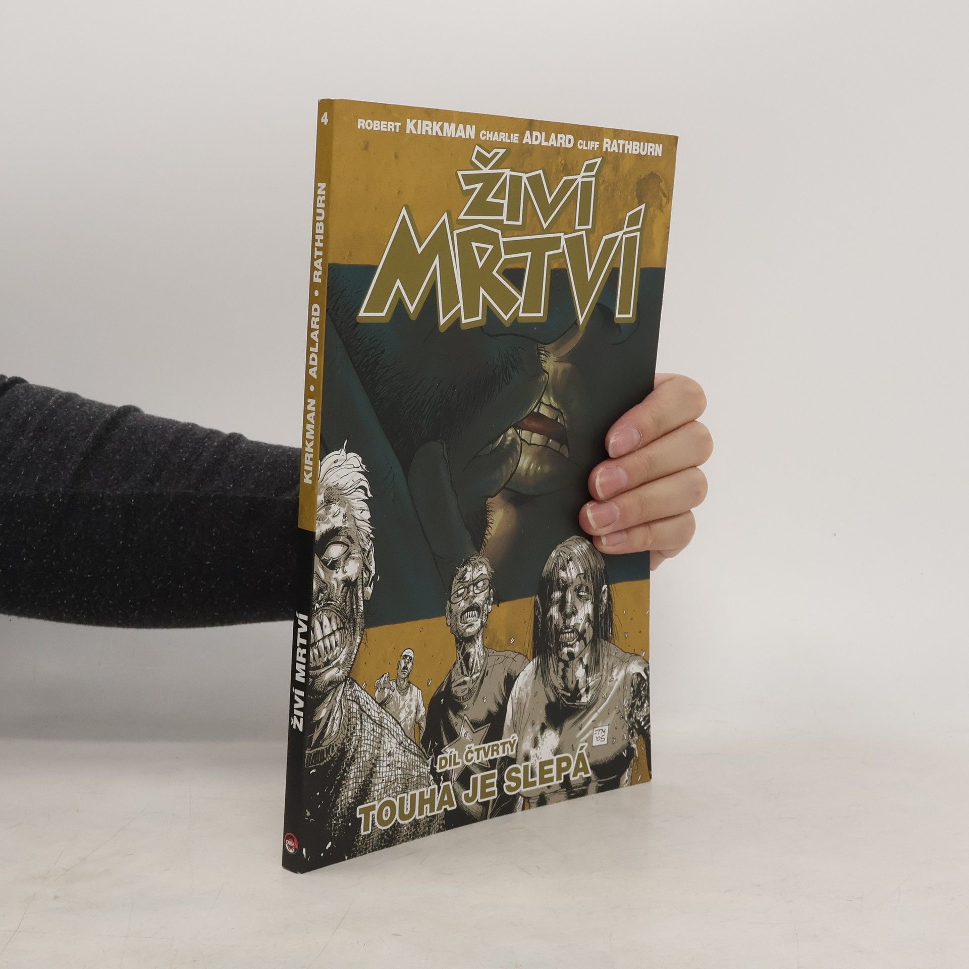 Robert Kikman Živí mrtví. Díl 4. Touha je slepá