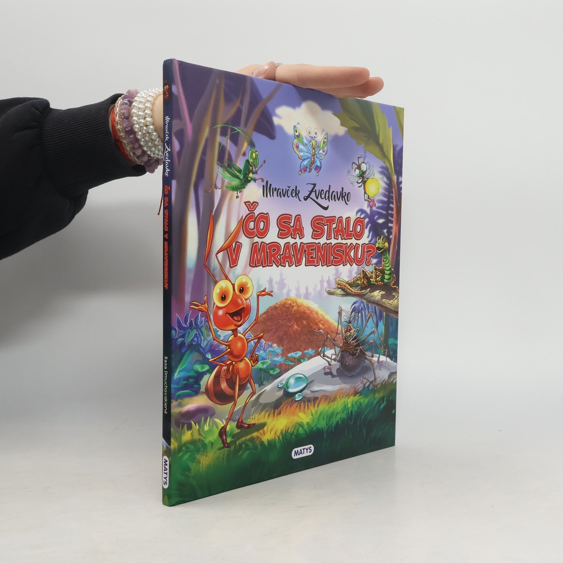 Mravček Zvedavko Čo sa stalo v mravenisku?