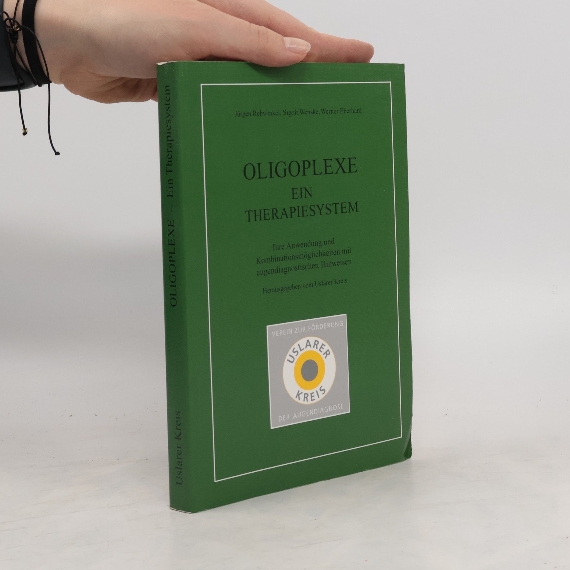 Jürgen Rehwinkel Oligoplexe. Ein Therapiesystem