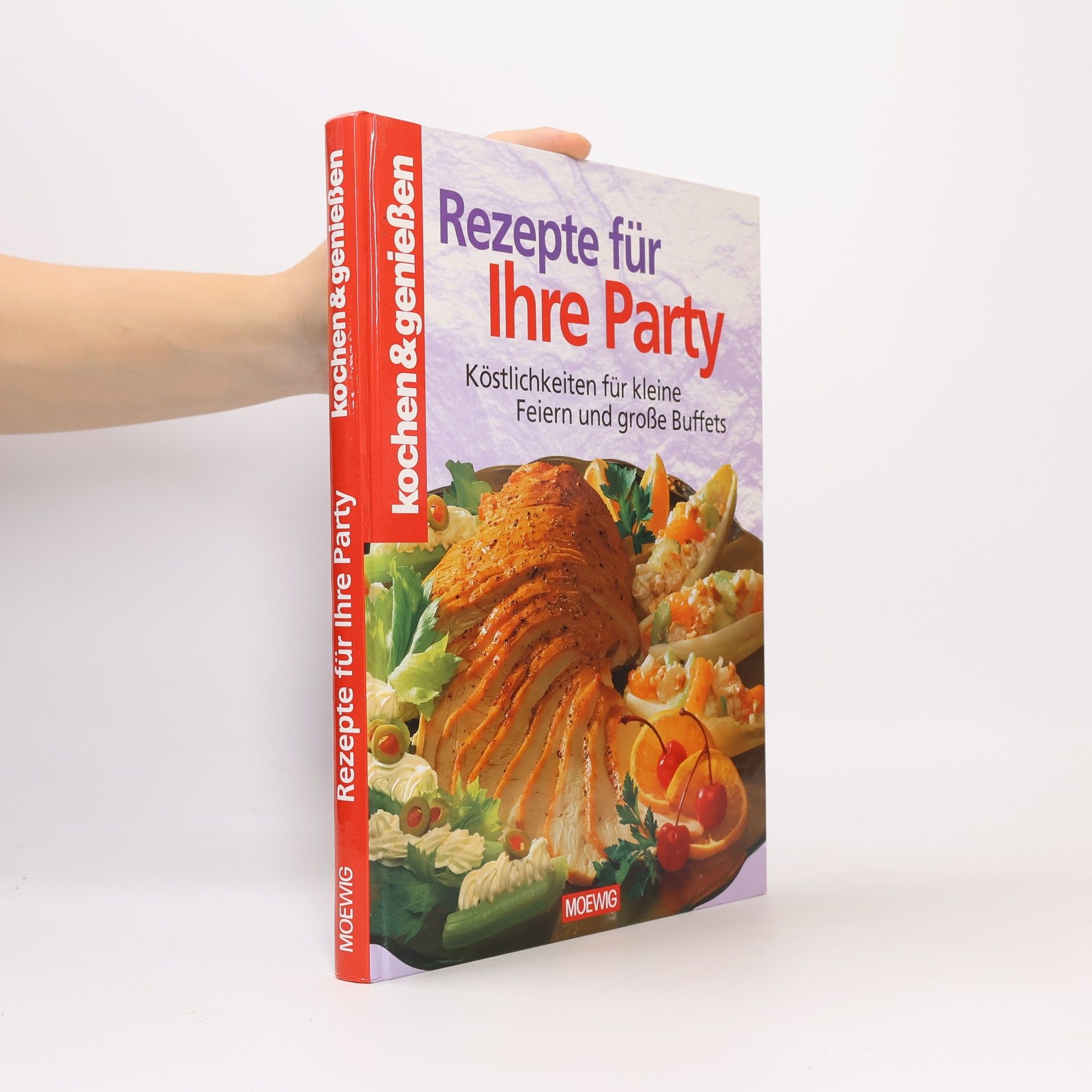 Collectif d'auteurs Rezepte für Ihre Party