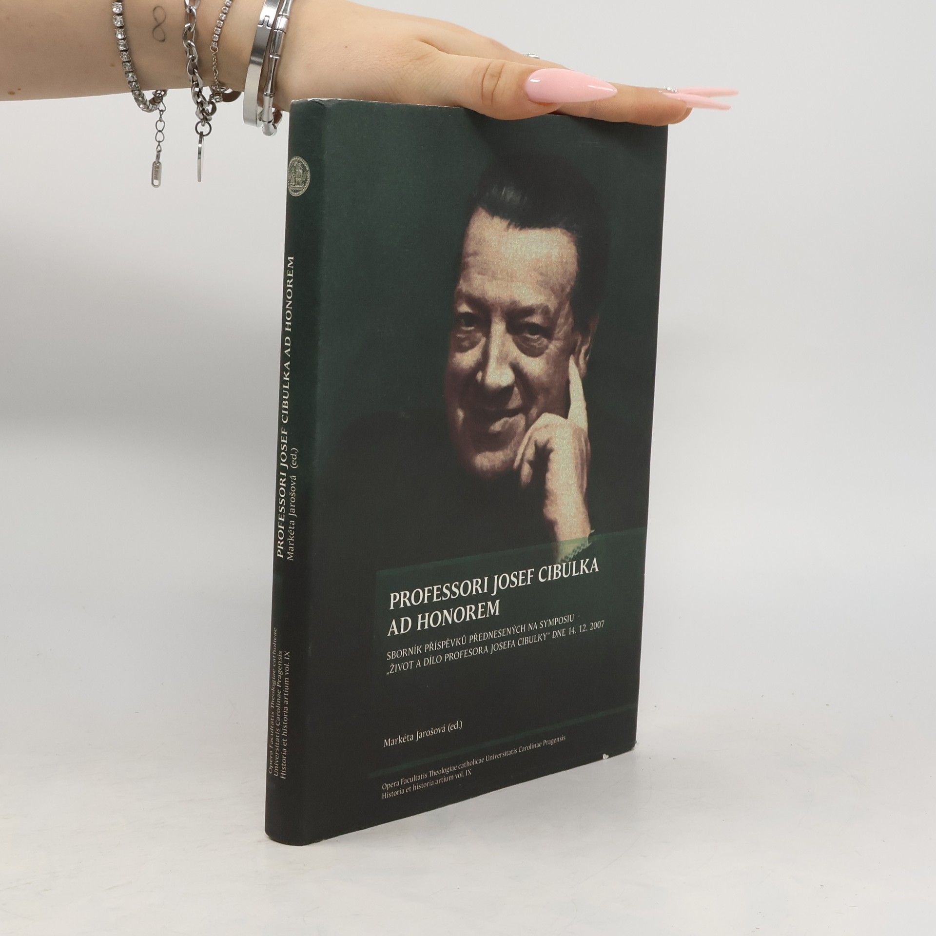 Professori Josef Cibulka ad honorem : sborník příspěvků přednesených na symposiu "Život a dílo profesora Josefa Cibulky"