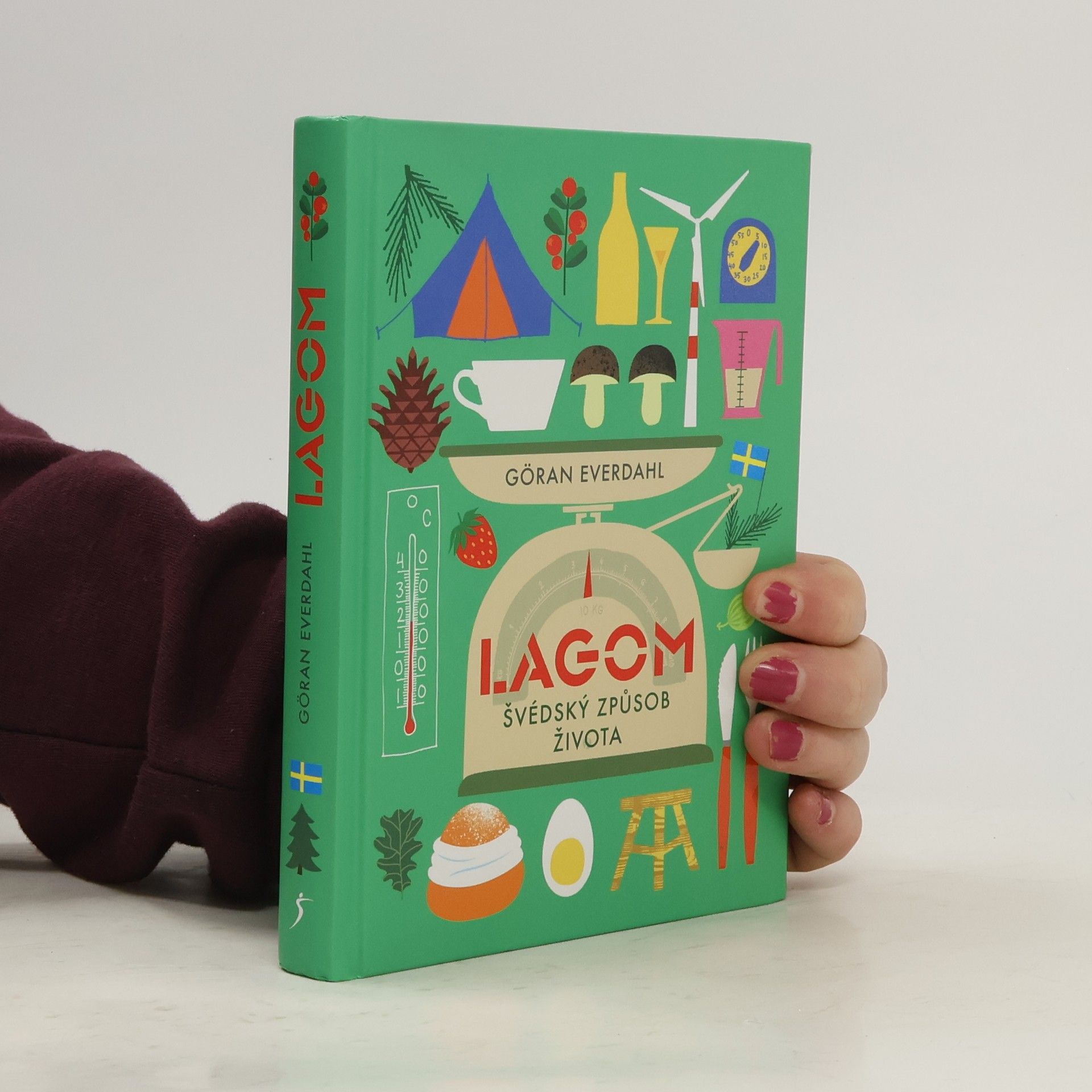 Göran Everdahl Lagom. Švédský způsob života