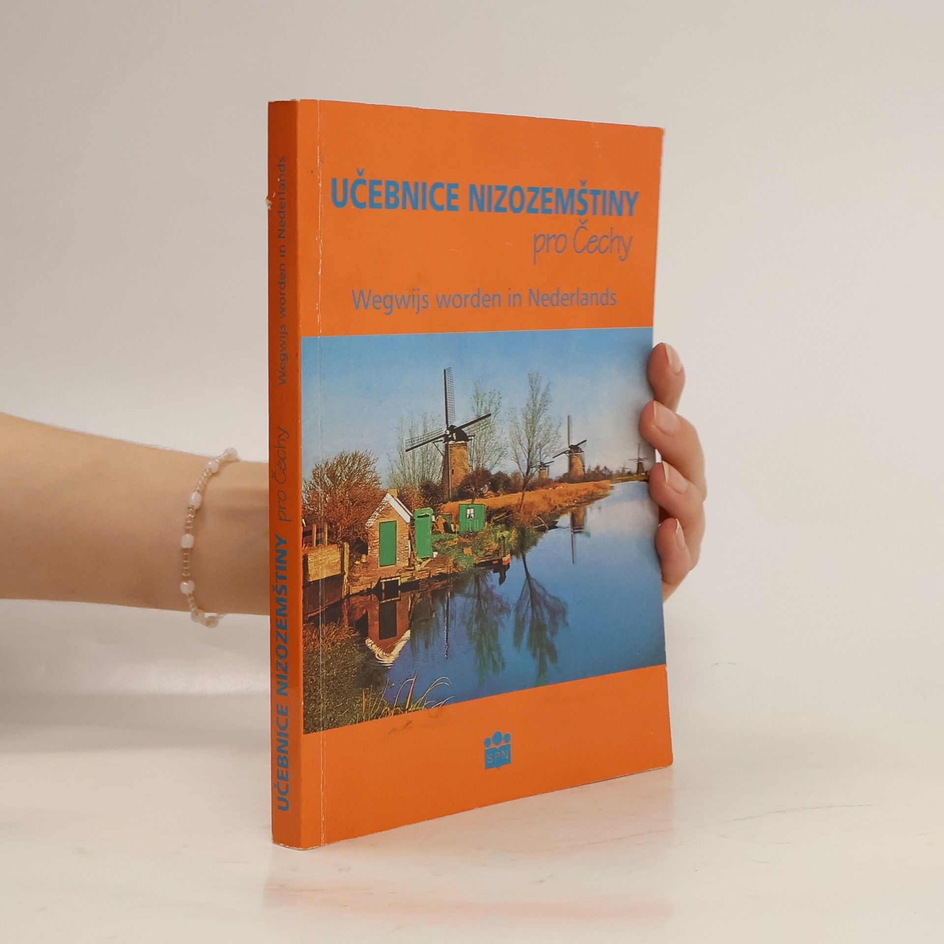 Učebnice nizozemštiny pro Čechy = Wegwijs worden in Nederlands