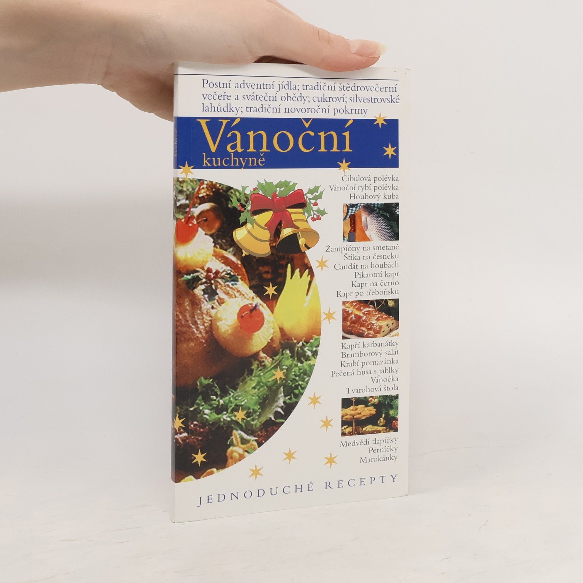 Autorenkollektiv Vánoční kuchyně : jednoduché recepty