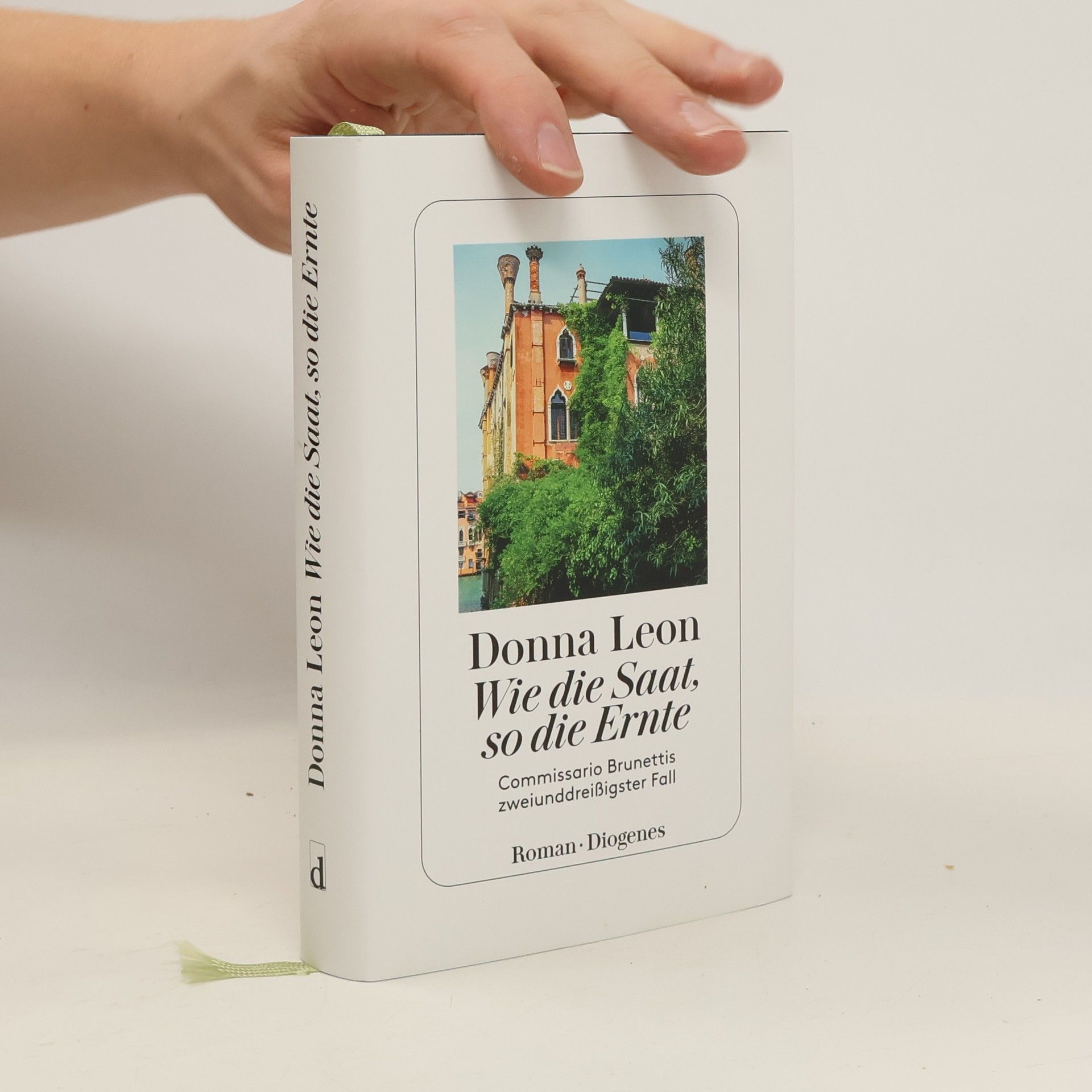 Donna Leon Wie die Saat, so die Ernte