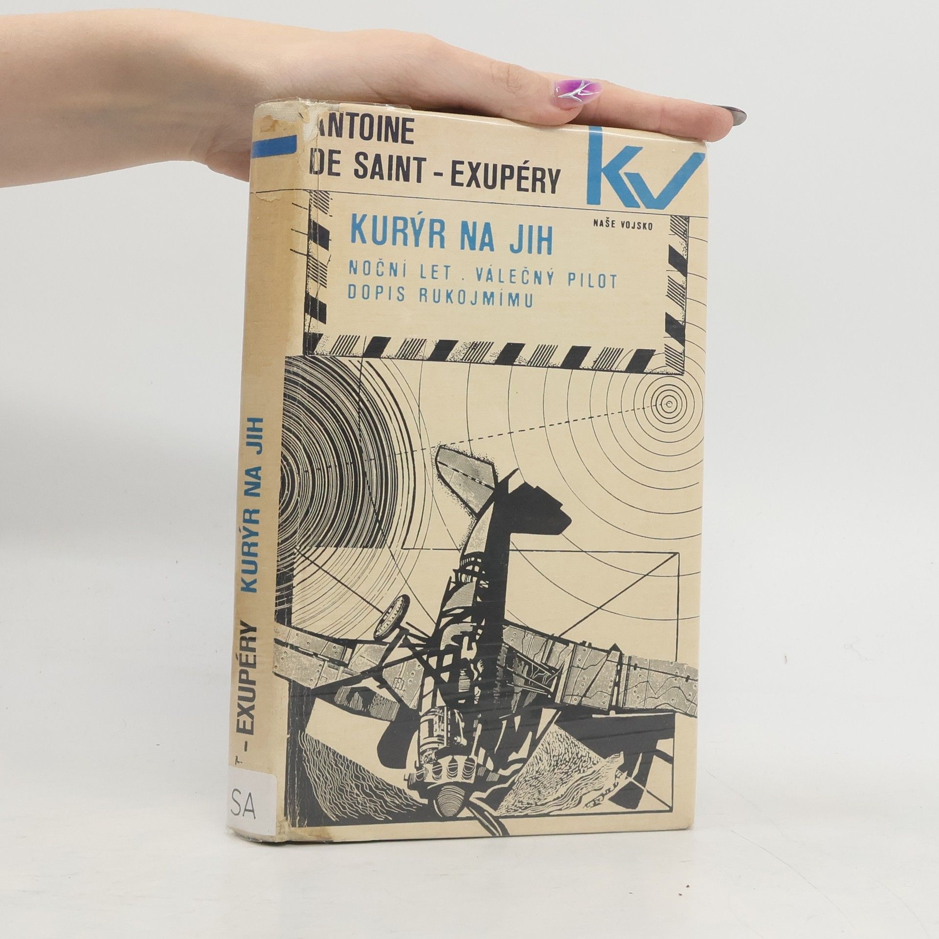 Kurýr na jih. Noční let. Válečný pilot. Dopis rukojmímu