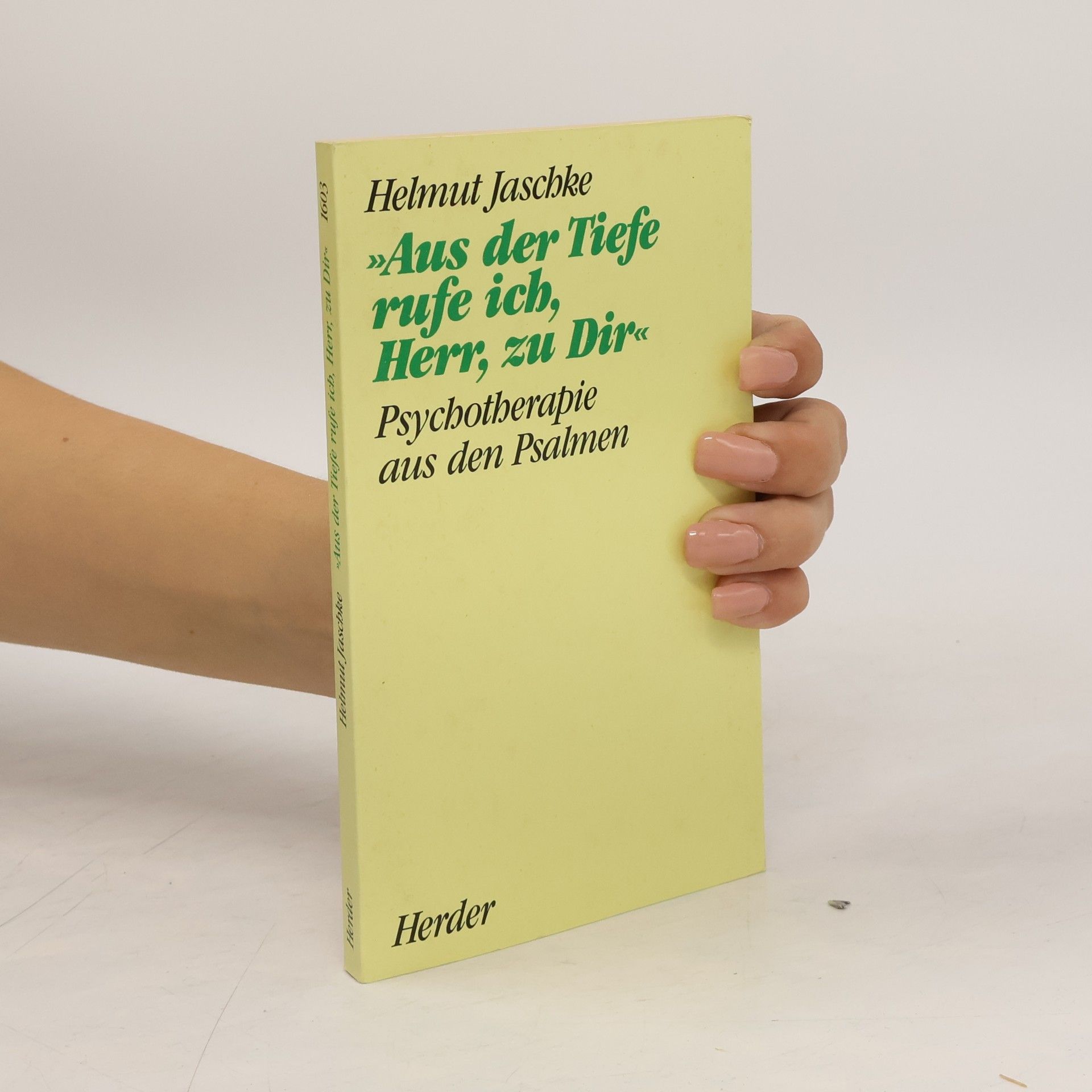 Helmut Jaaschke Aus der tiefe rufe ich, Herr, zu Dir