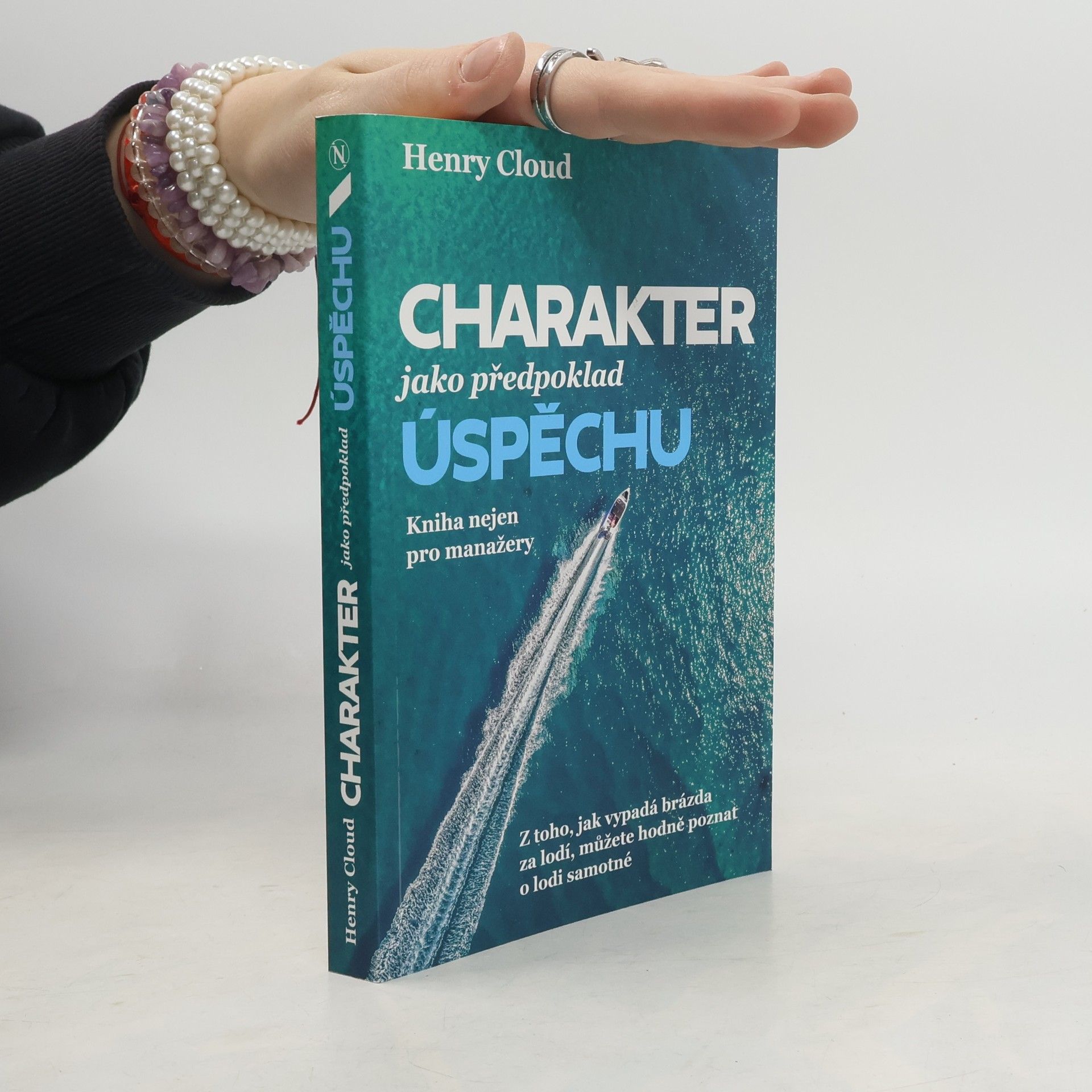Henry Cloud Charakter jako předpoklad úspěchu