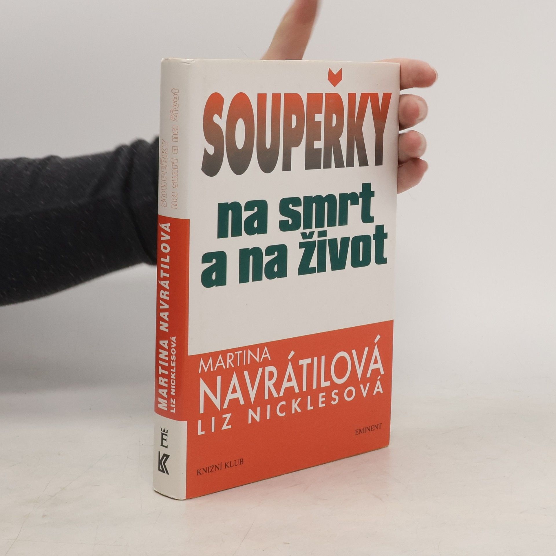 Martina Navrátilová Soupeřky na smrt a na život