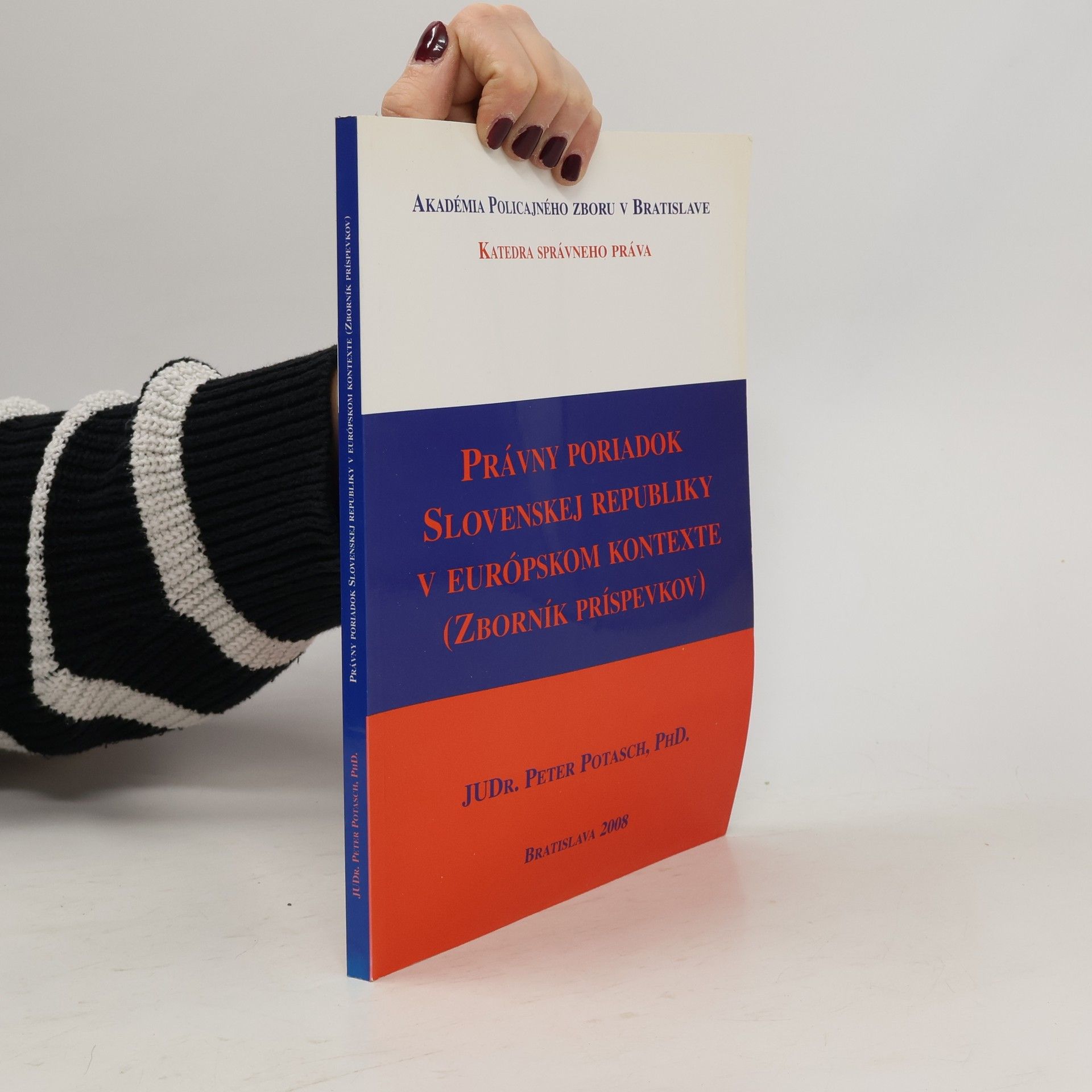 Peter Potásch Právny poriadok v európskom kontexte