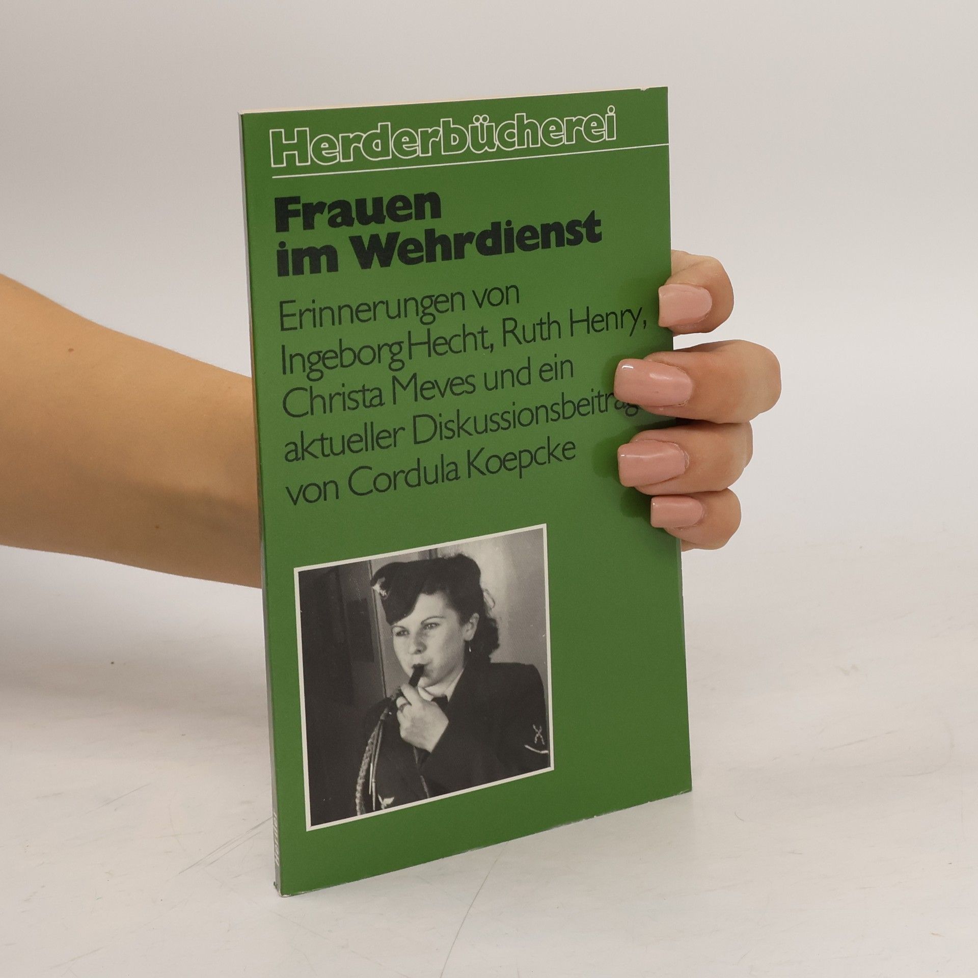 Ingeborg Hecht Frauen im Wehrdienst