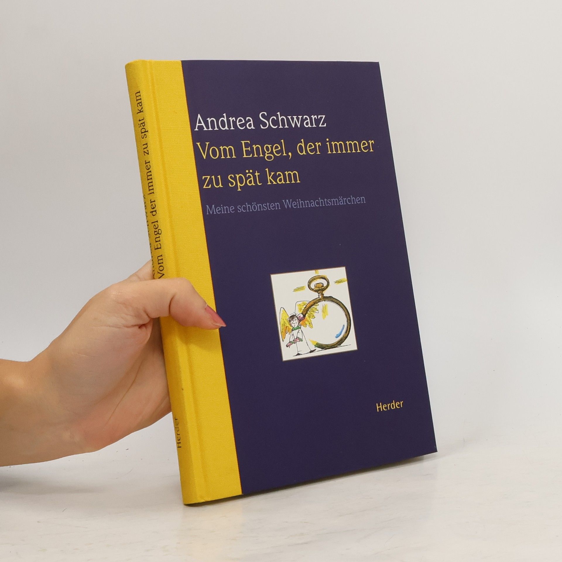 Andrea Schwarz Vom Engel, der immer zu spät kam