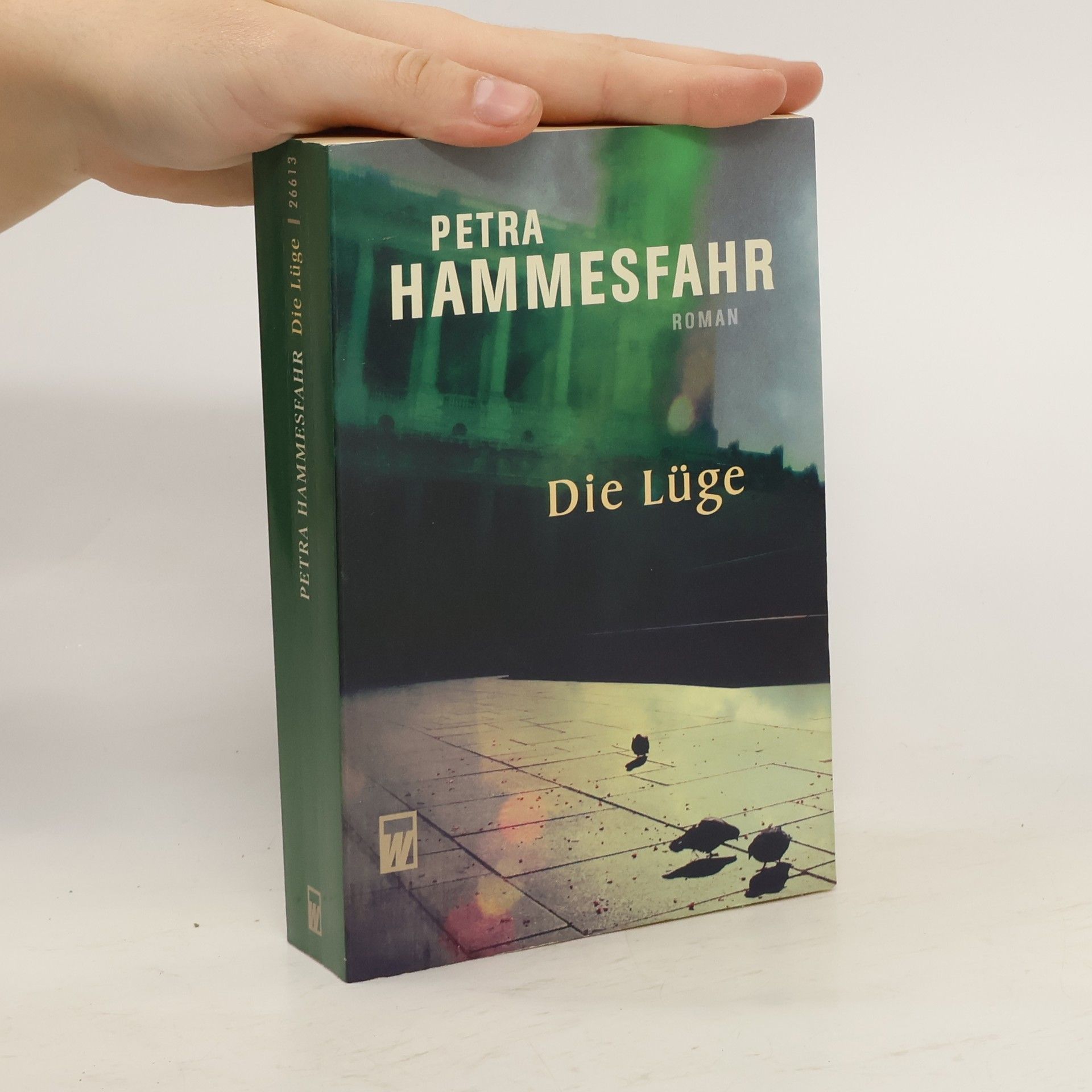 Petra Hammesfahr Die Lüge