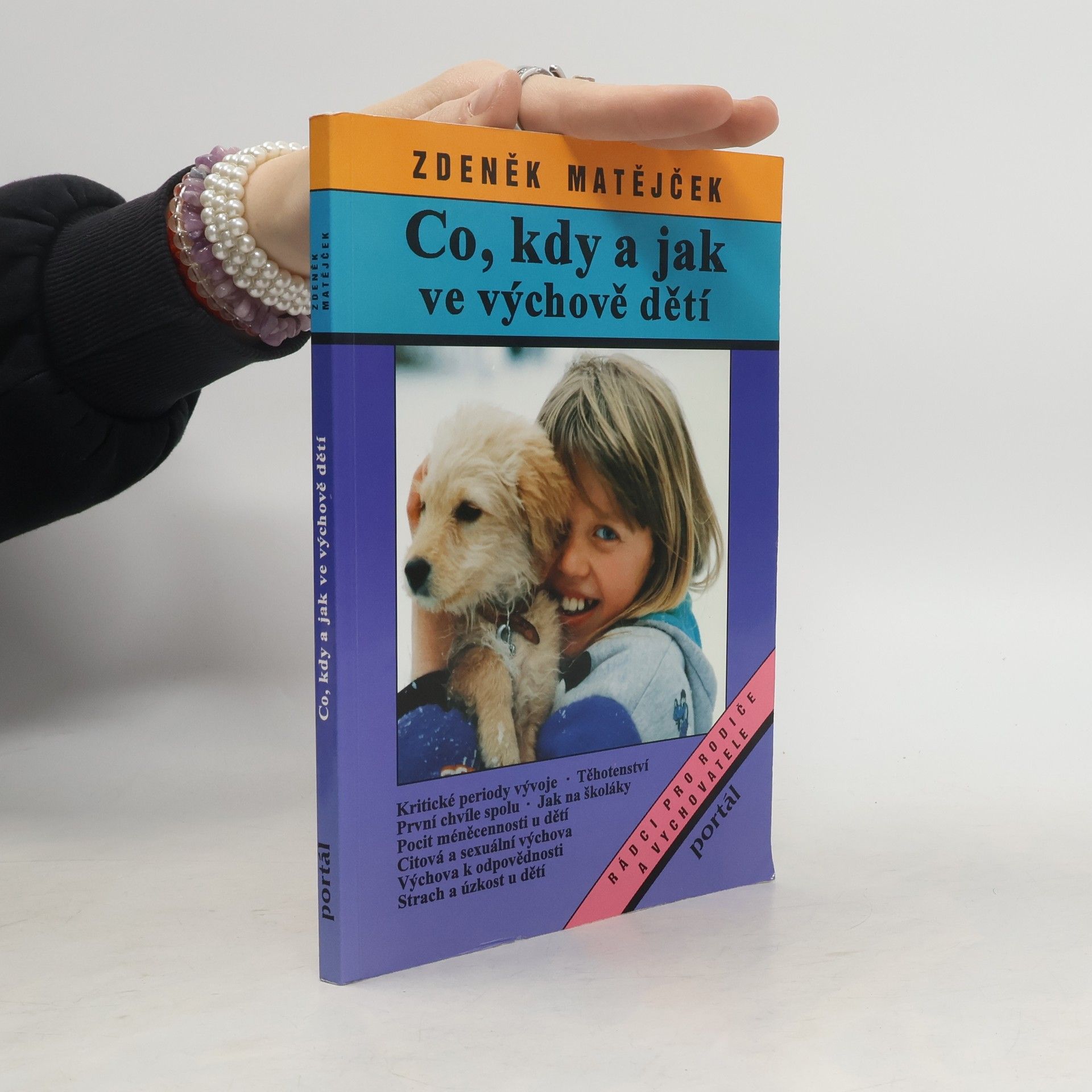 Zdeněk Matějček Co, kdy a jak ve výchově dětí