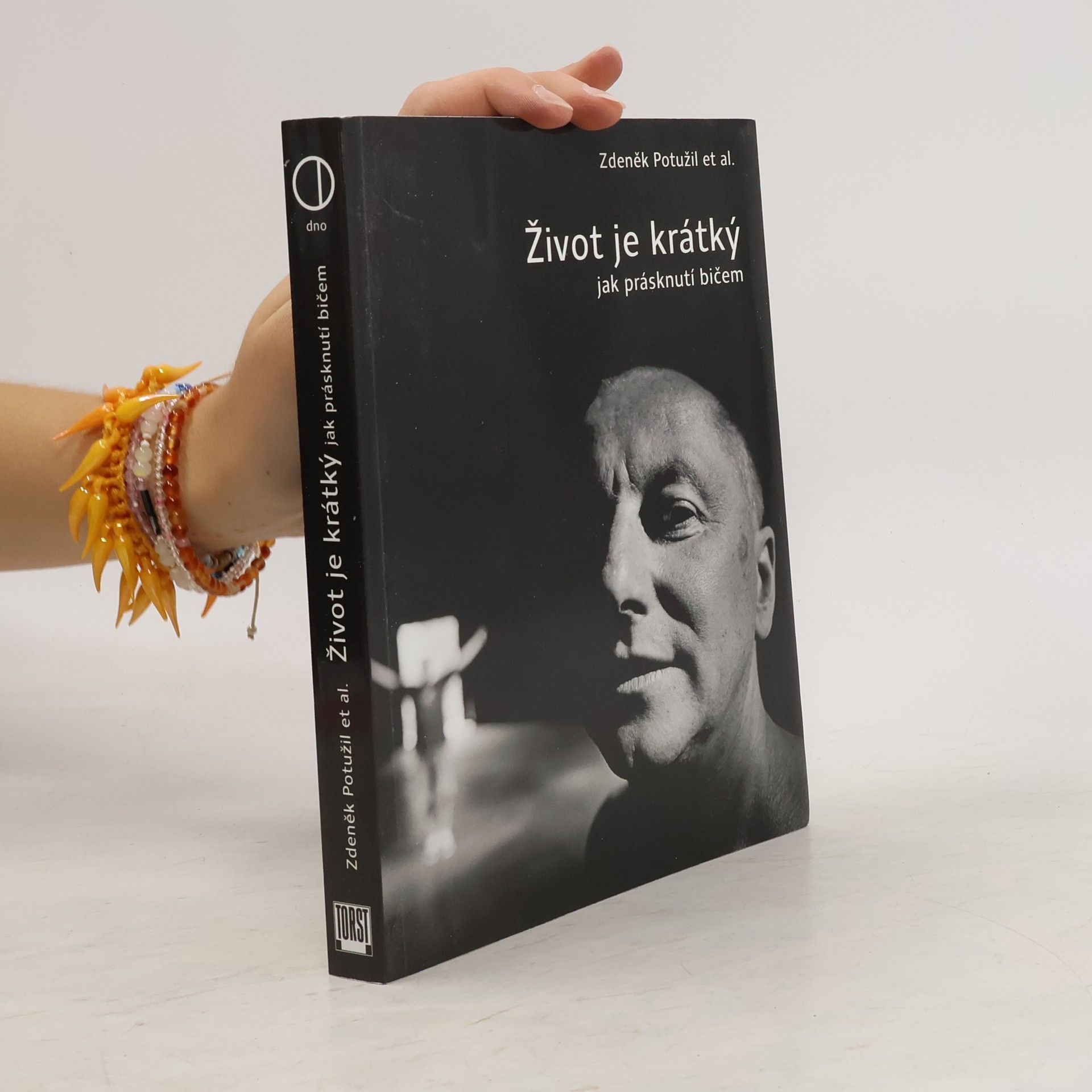 Zdeněk Potužil Život je krátký jak prásknutí bičem