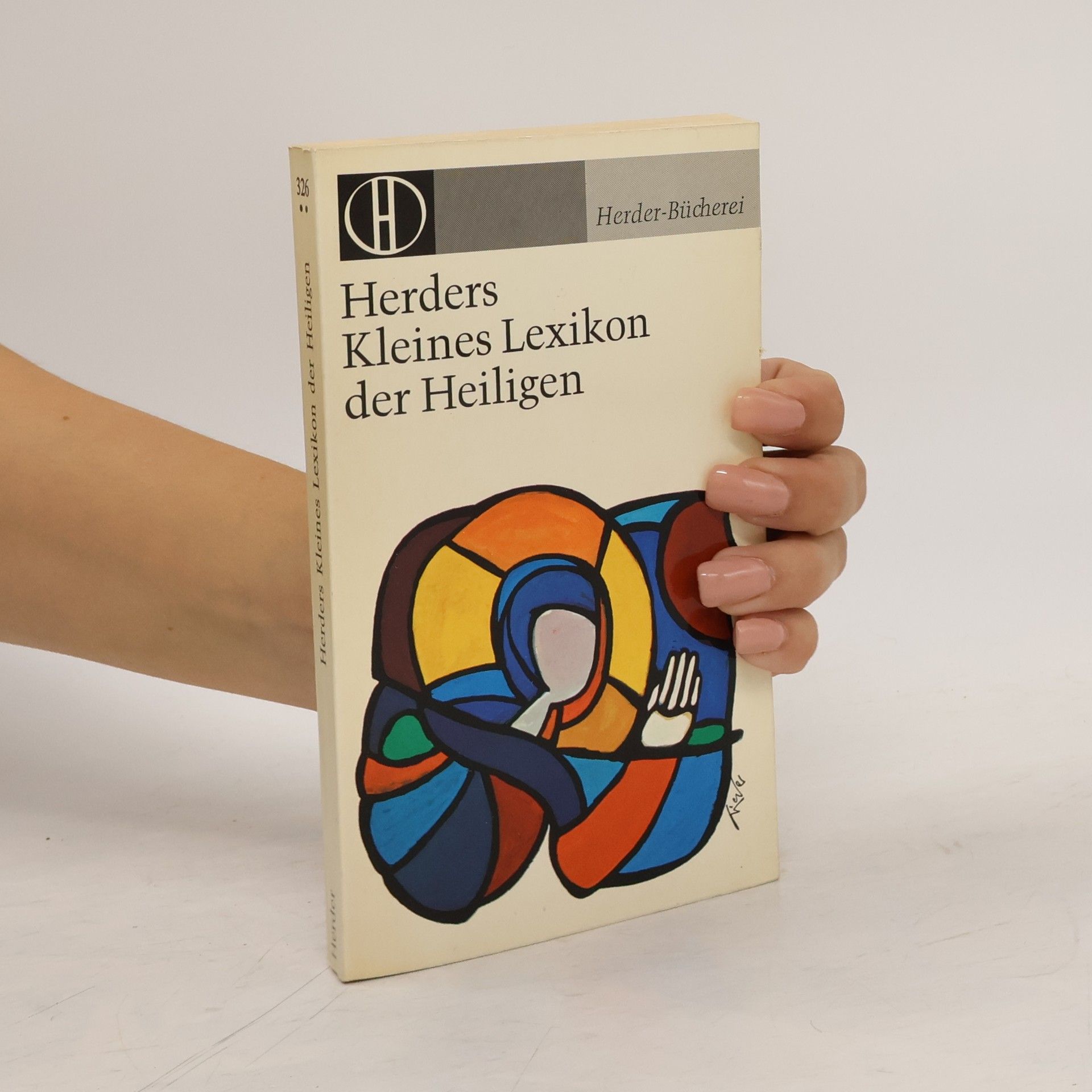 Autorenkollektiv Herders kleines Lexikon der Heiligen