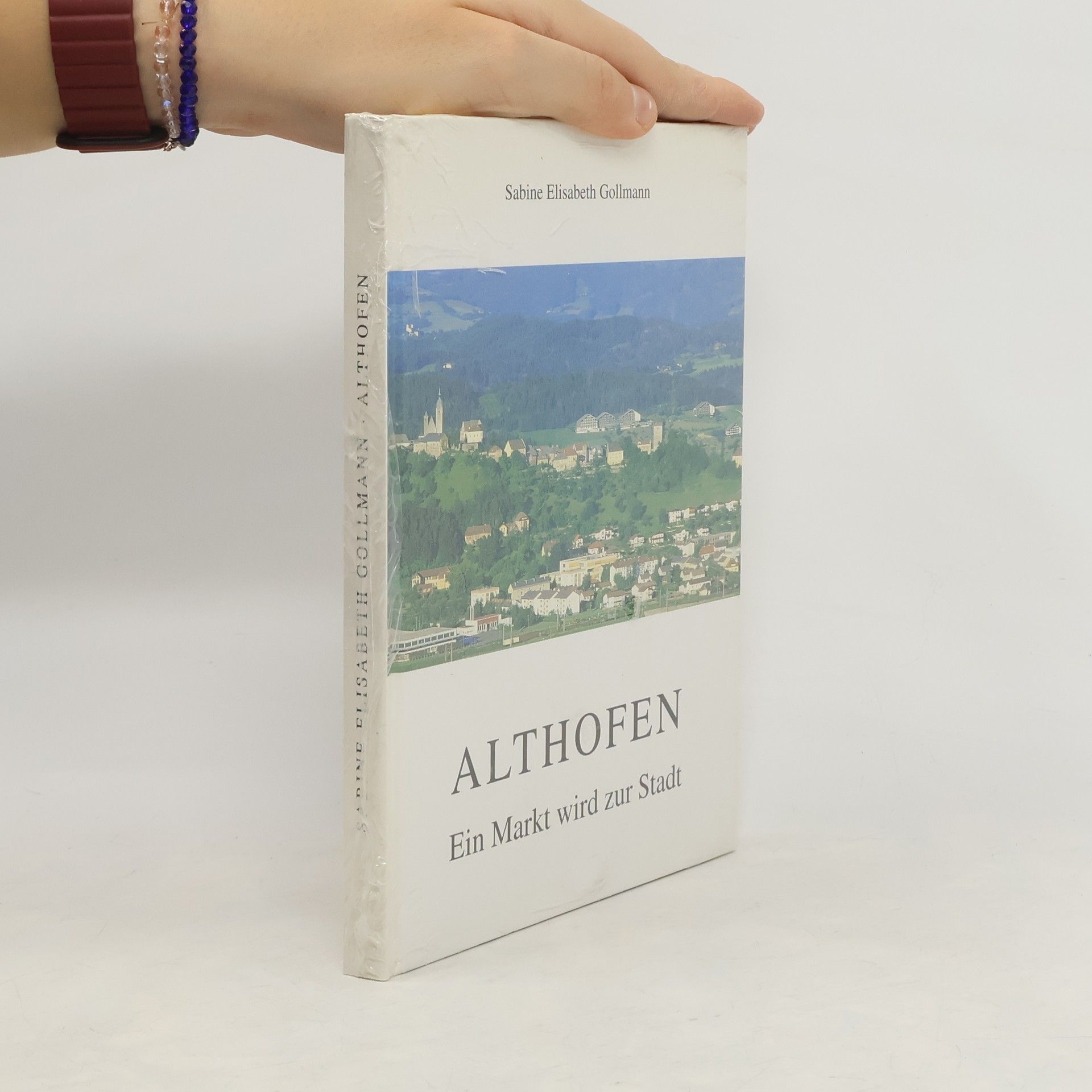 Sabine Elisabeth Gollmann Althofen. Ein Markt wird zur Stadt