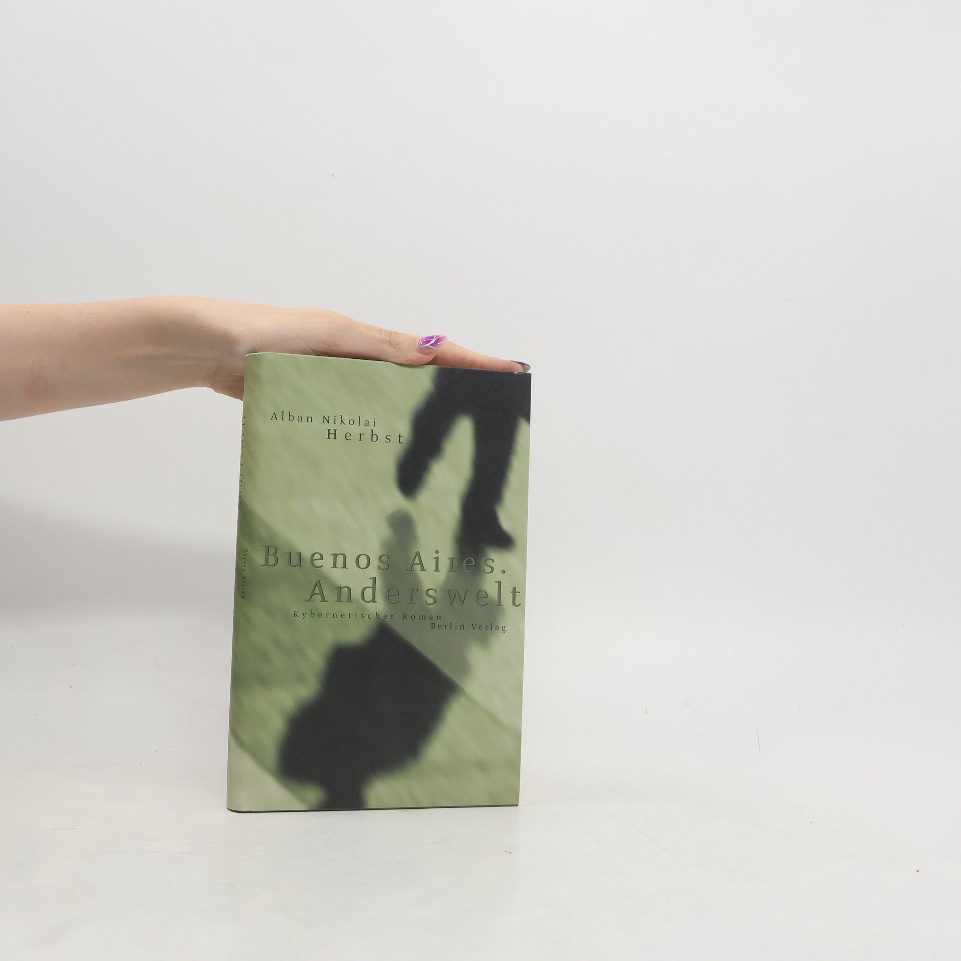 Alban Nikolai Herbst Buenos Aires, Anderswelt