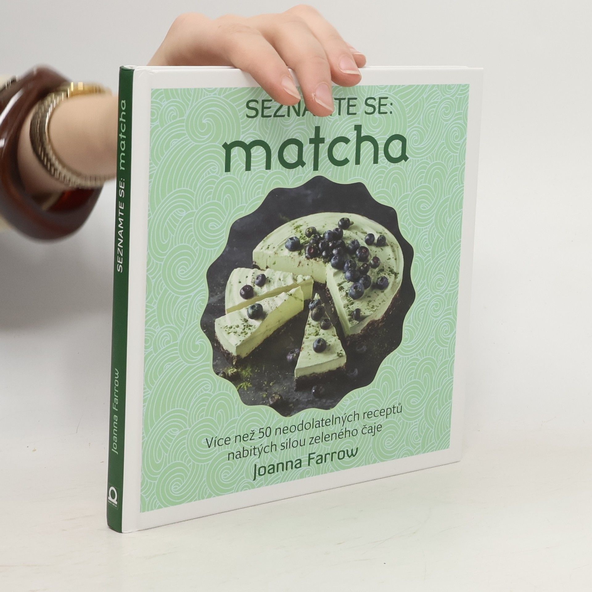 Seznamte se: matcha: Více než 50 neodolatelných receptů nabitých silou zeleného čaje
