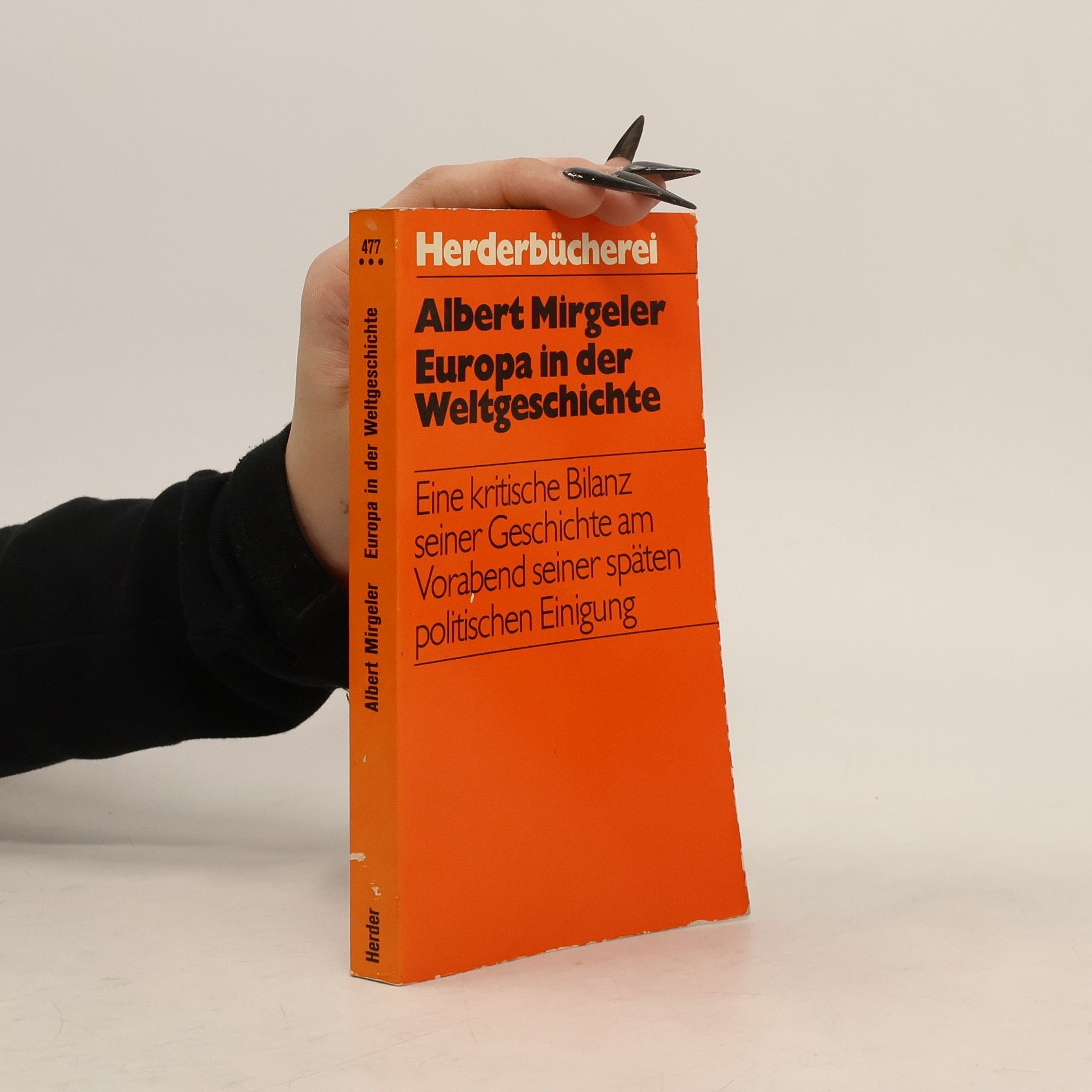 Albert Mirgeler Revision der europäischen Geschichte