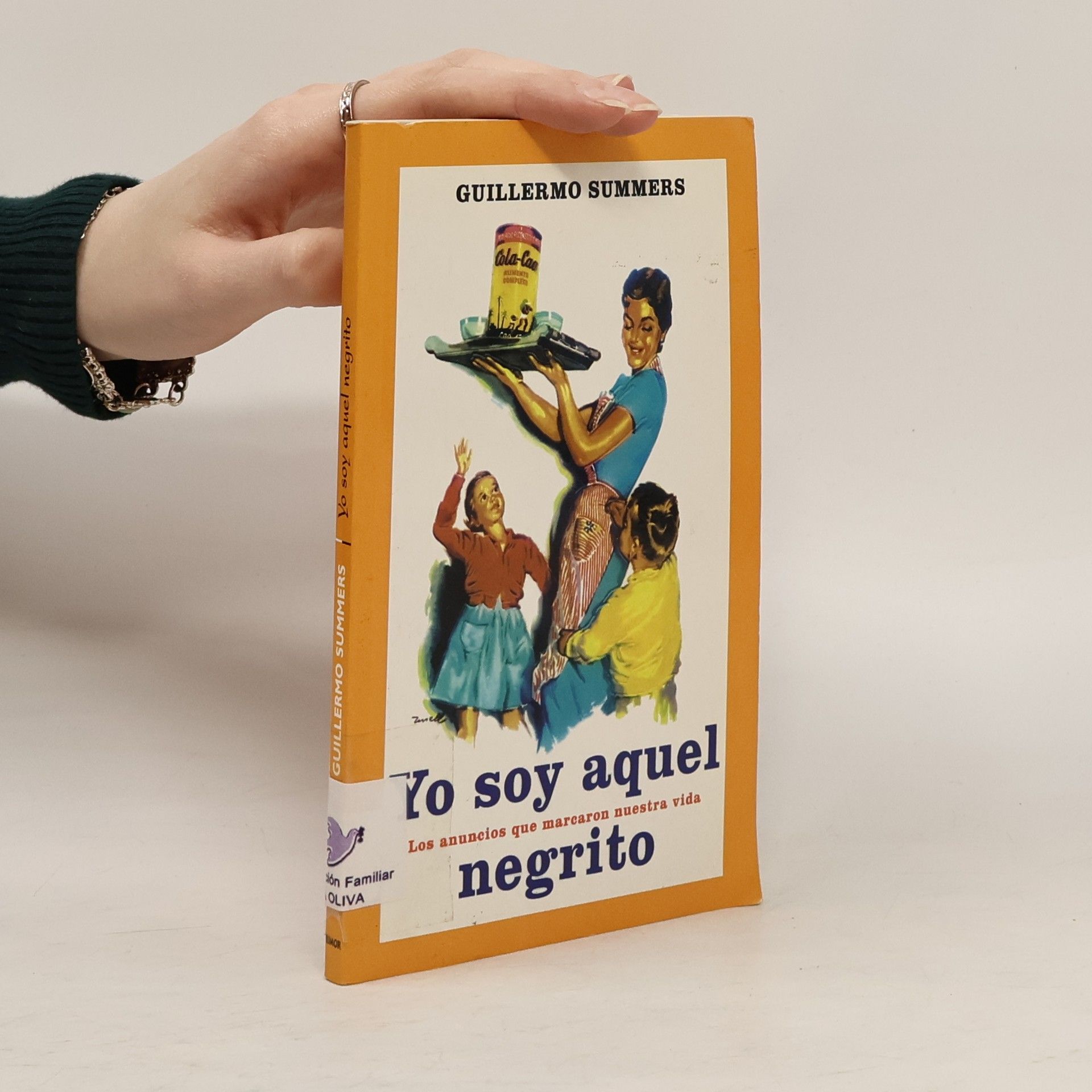 Guillermo Summers Yo soy aquel negrito