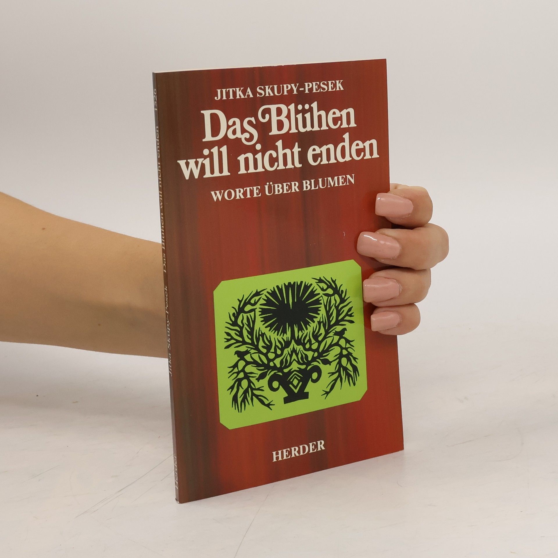 Das Blühen will nicht enden