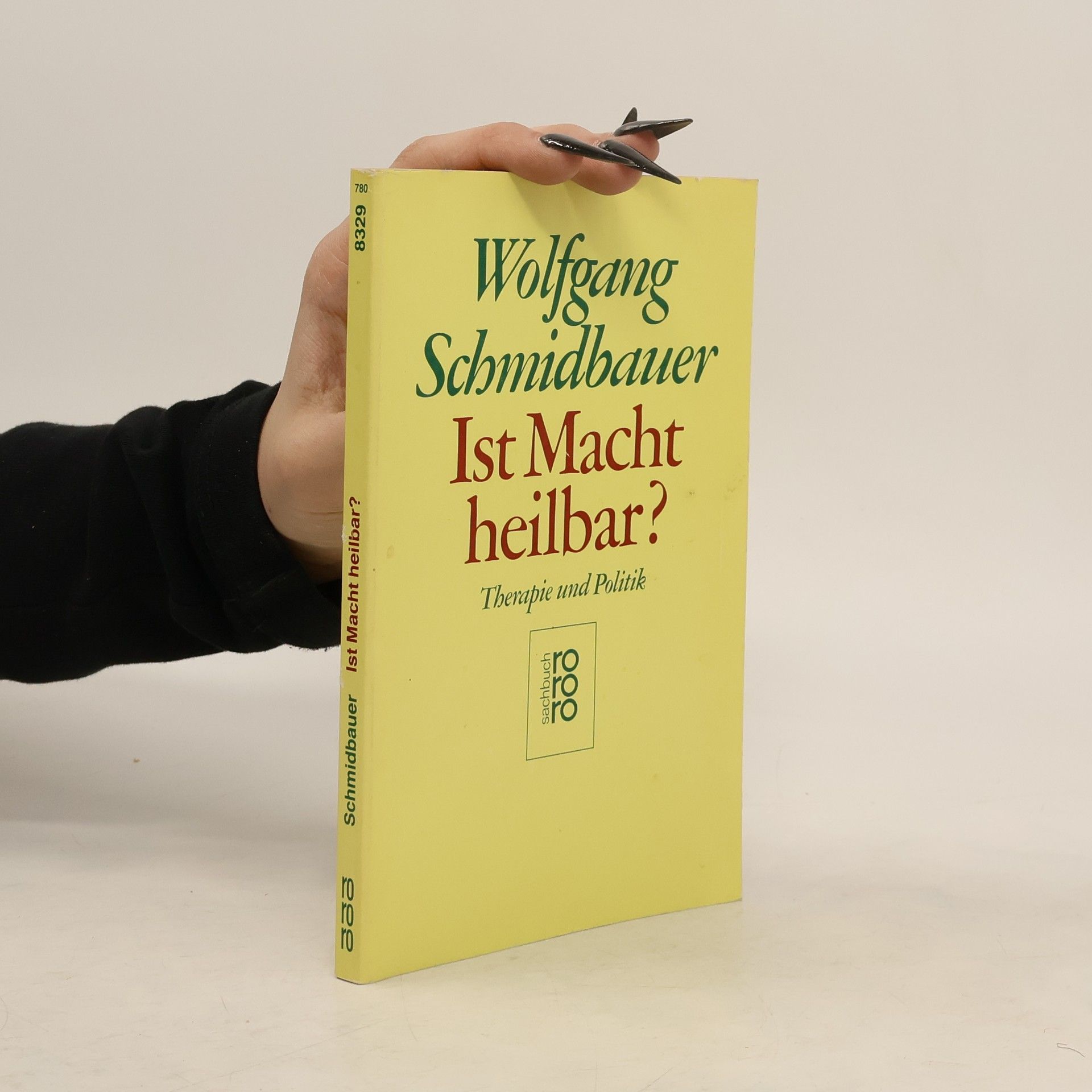 Wolgang Schmidbauer Ist Macht heilbar?