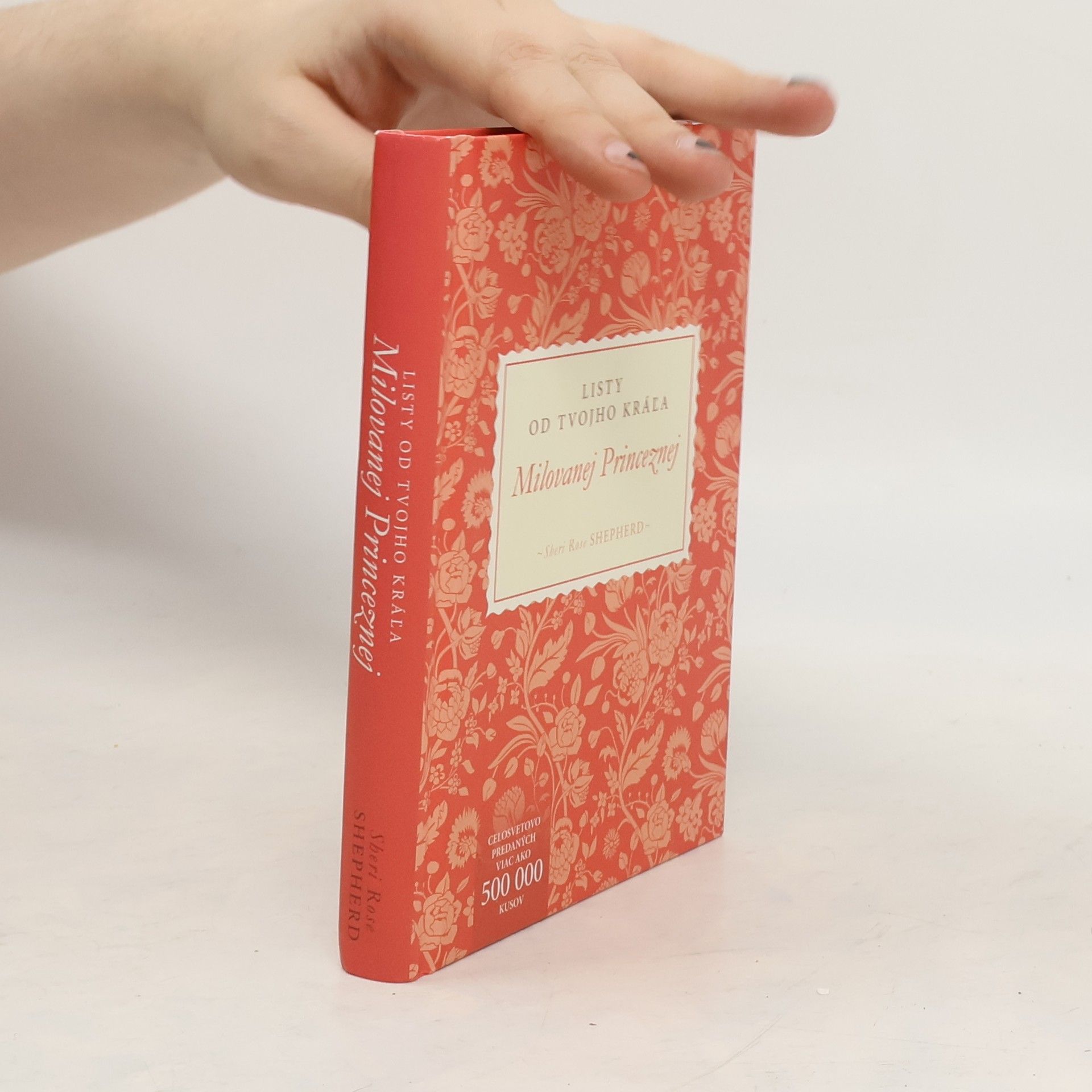 Milovanej Princeznej: Listy od tvojho král'a