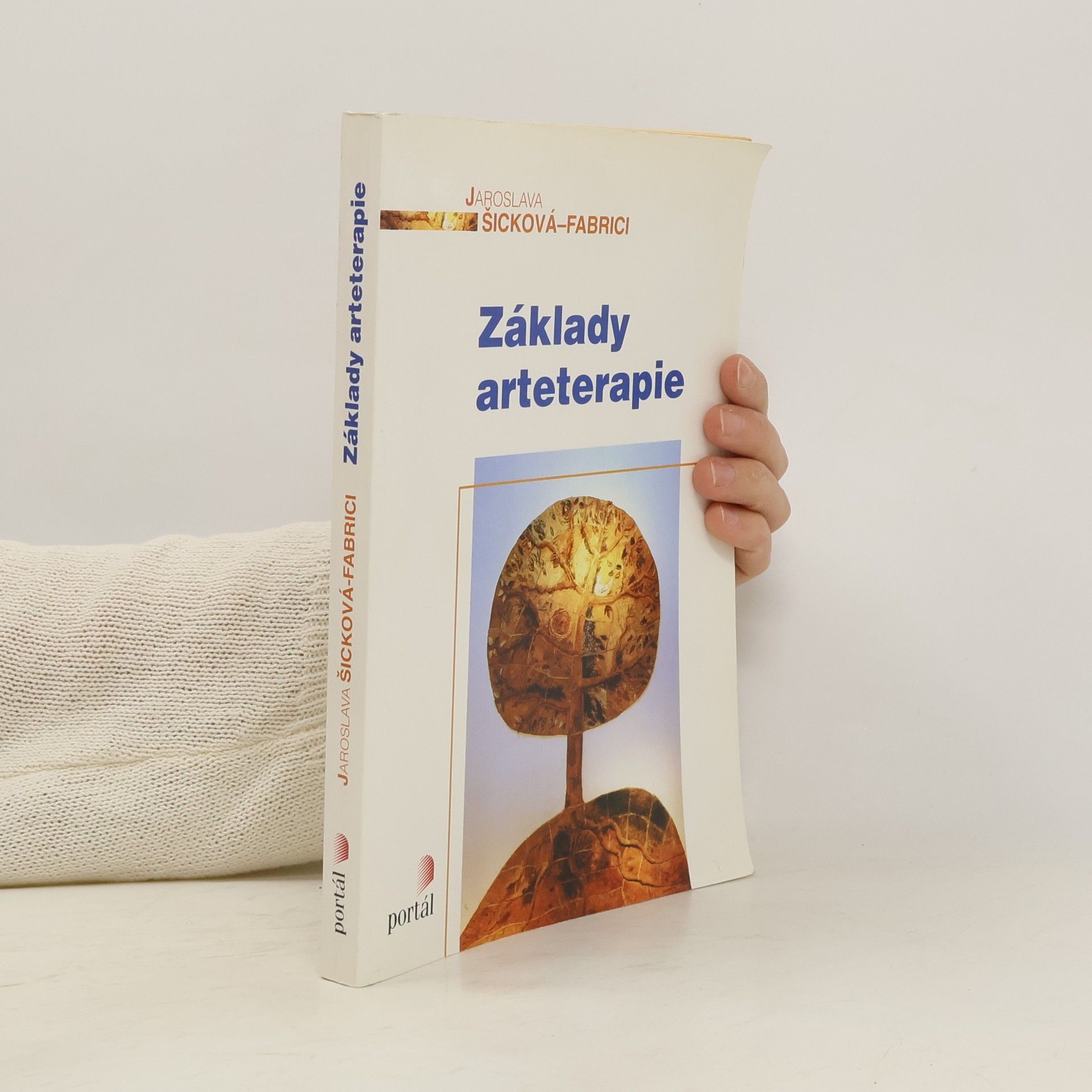 Jaroslava Šicková-Fabrici Základy arteterapie