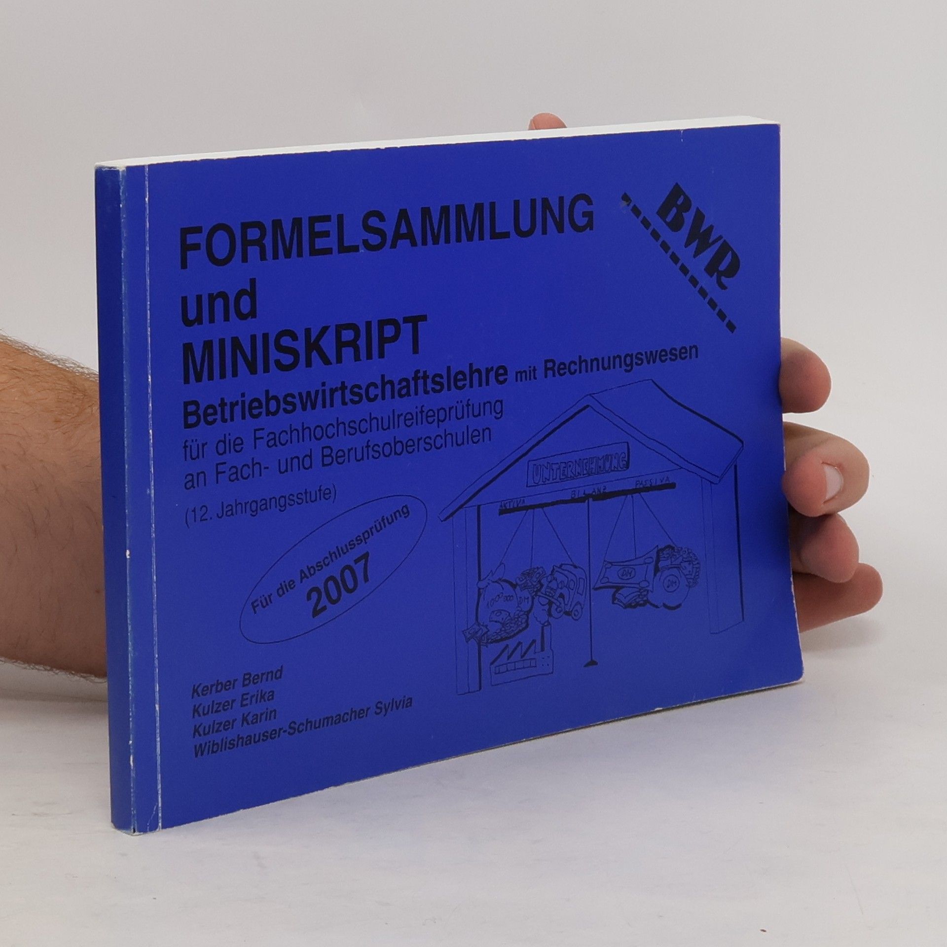 Autorenkollektiv Formelsammlung und Miniskript 2007