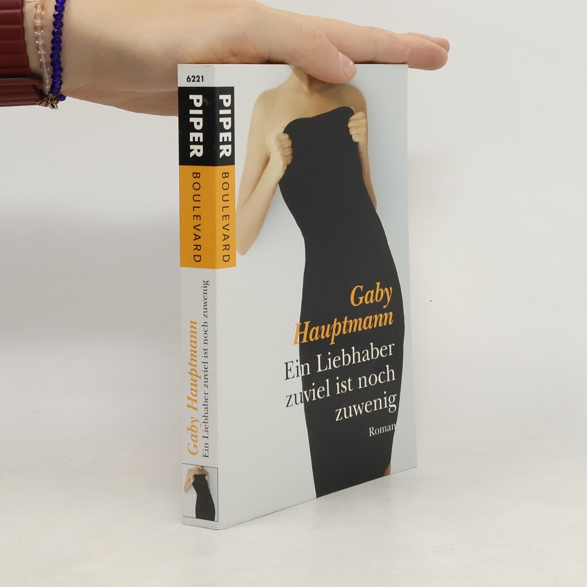 Gaby Hauptmann Ein Liebhaber zuviel ist noch zuwenig