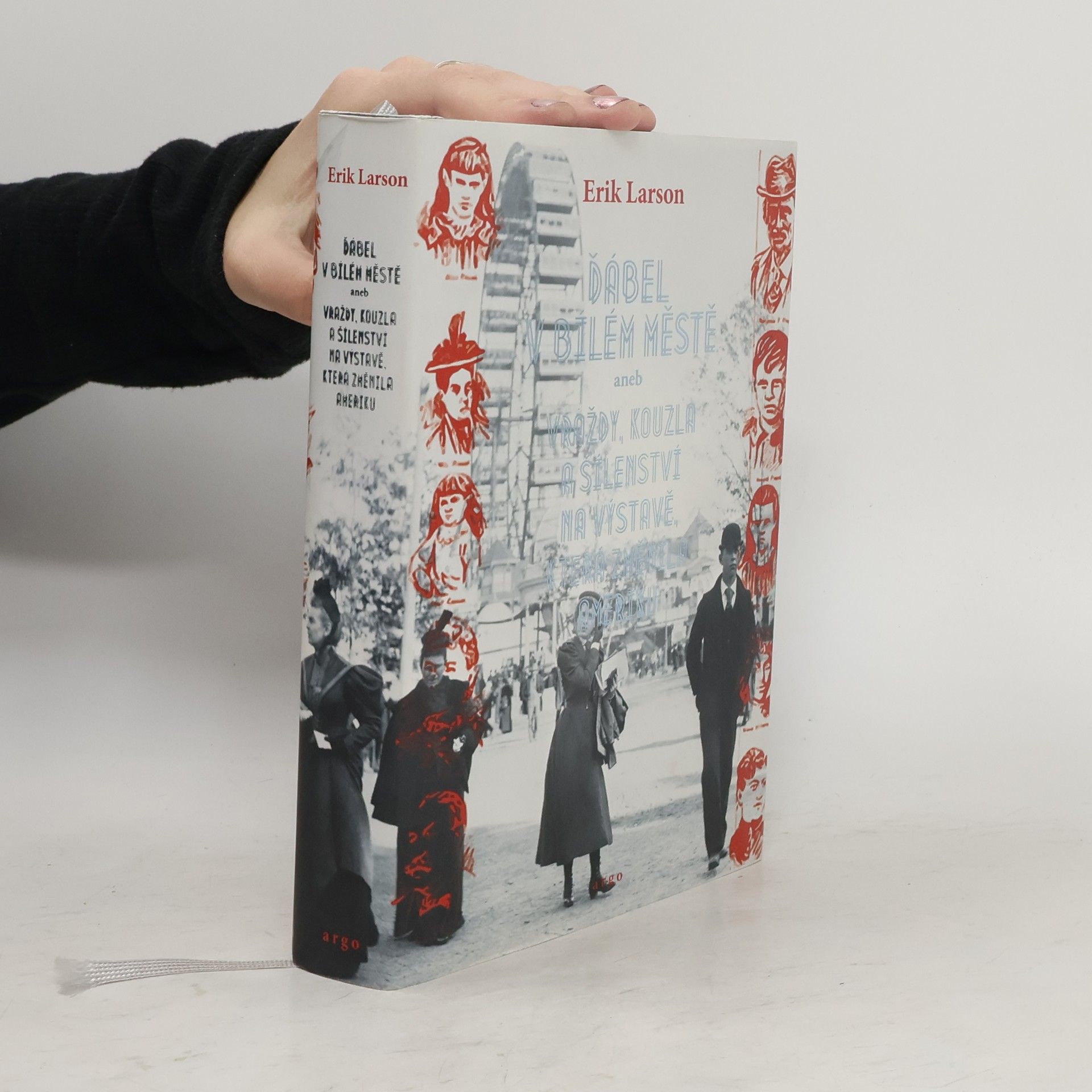 Erik Larson Ďábel v Bílém městě
