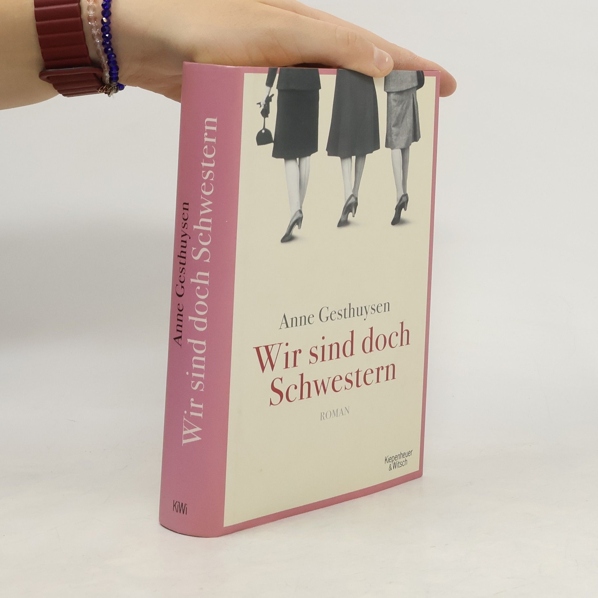 Anne Gesthuysen Wir sind doch Schwestern