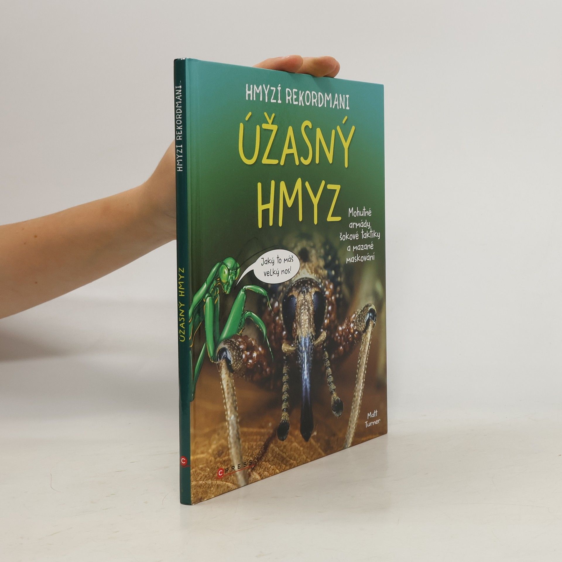 Matt Turner Hmyzí rekordmani: Úžasný hmyz