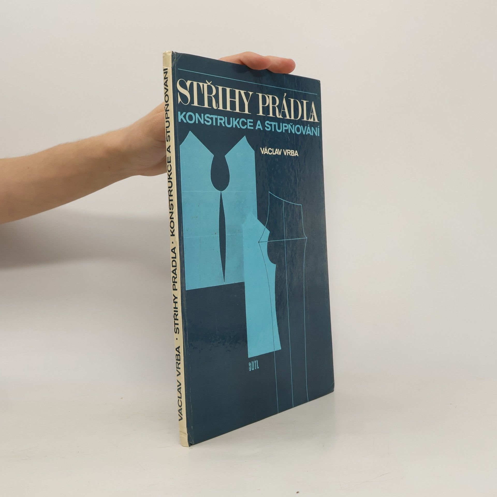 Václav Vrba Střihy prádla : konstrukce a stupňování