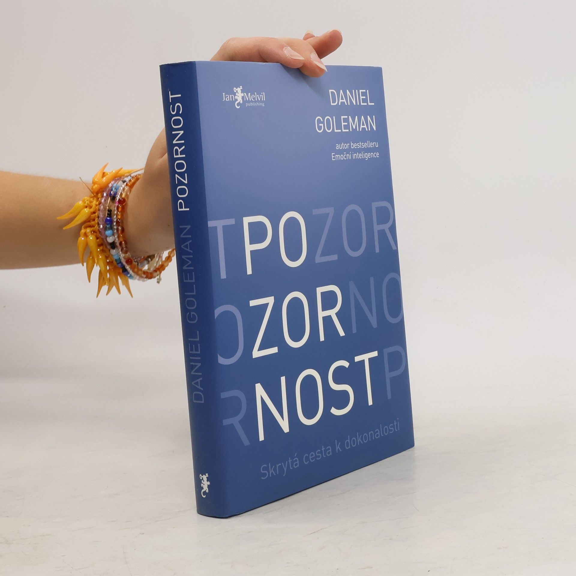 Daniel Goleman Pozornost. Skrytá cesta k dokonalosti