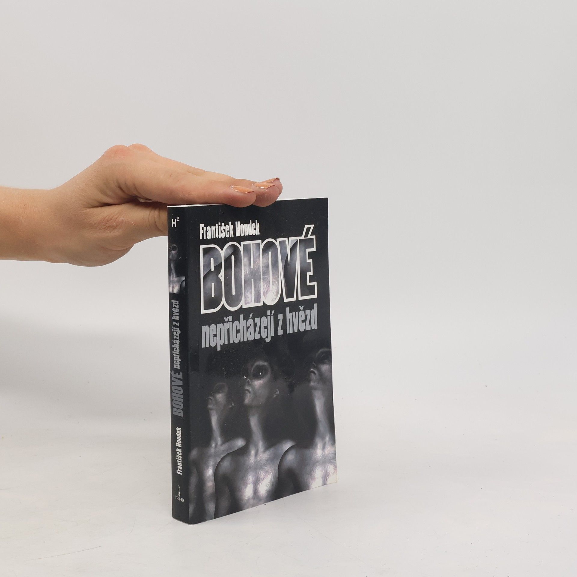 František Houdek Bohové nepřicházejí z hvězd