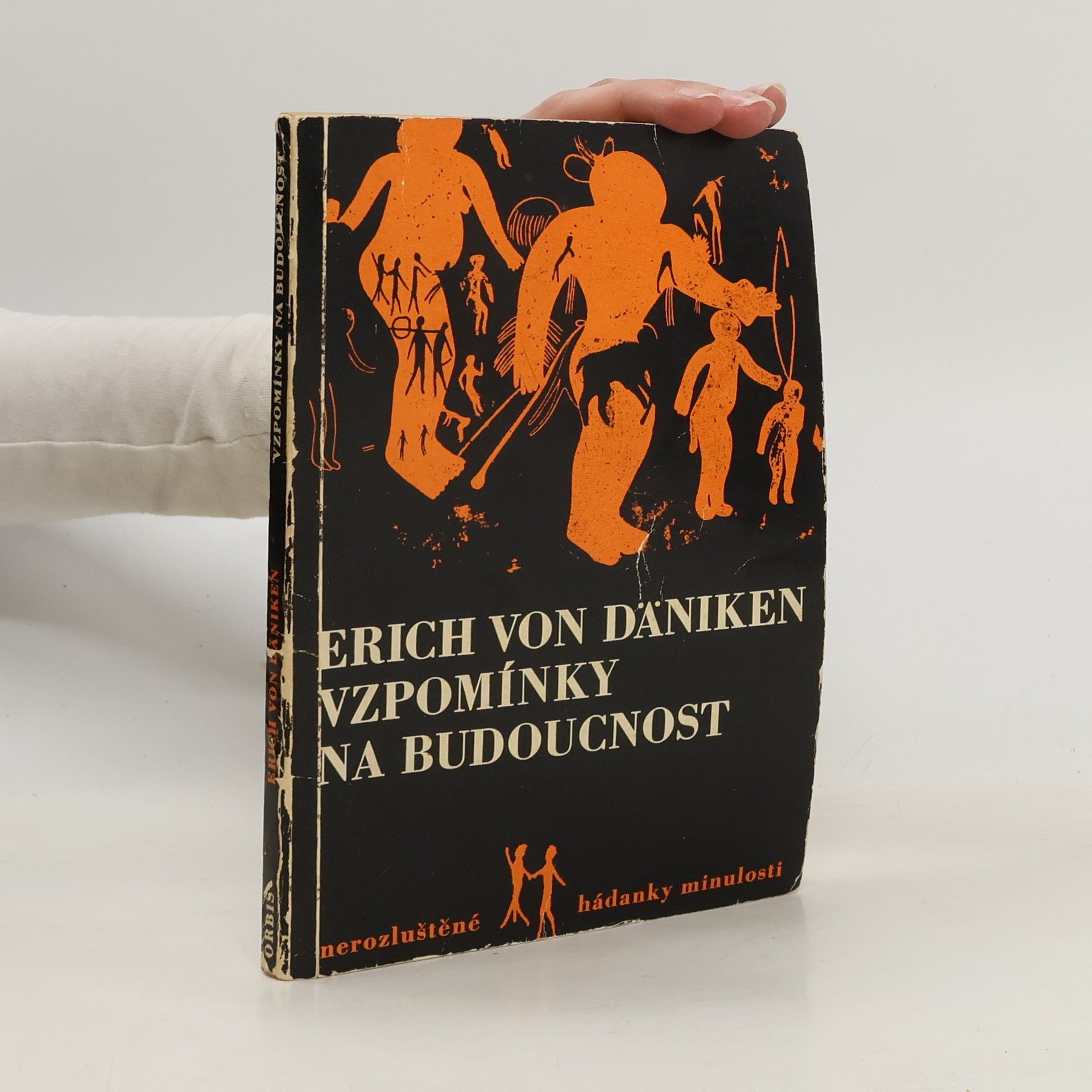 Erich von Däniken Vzpomínky na budoucnost