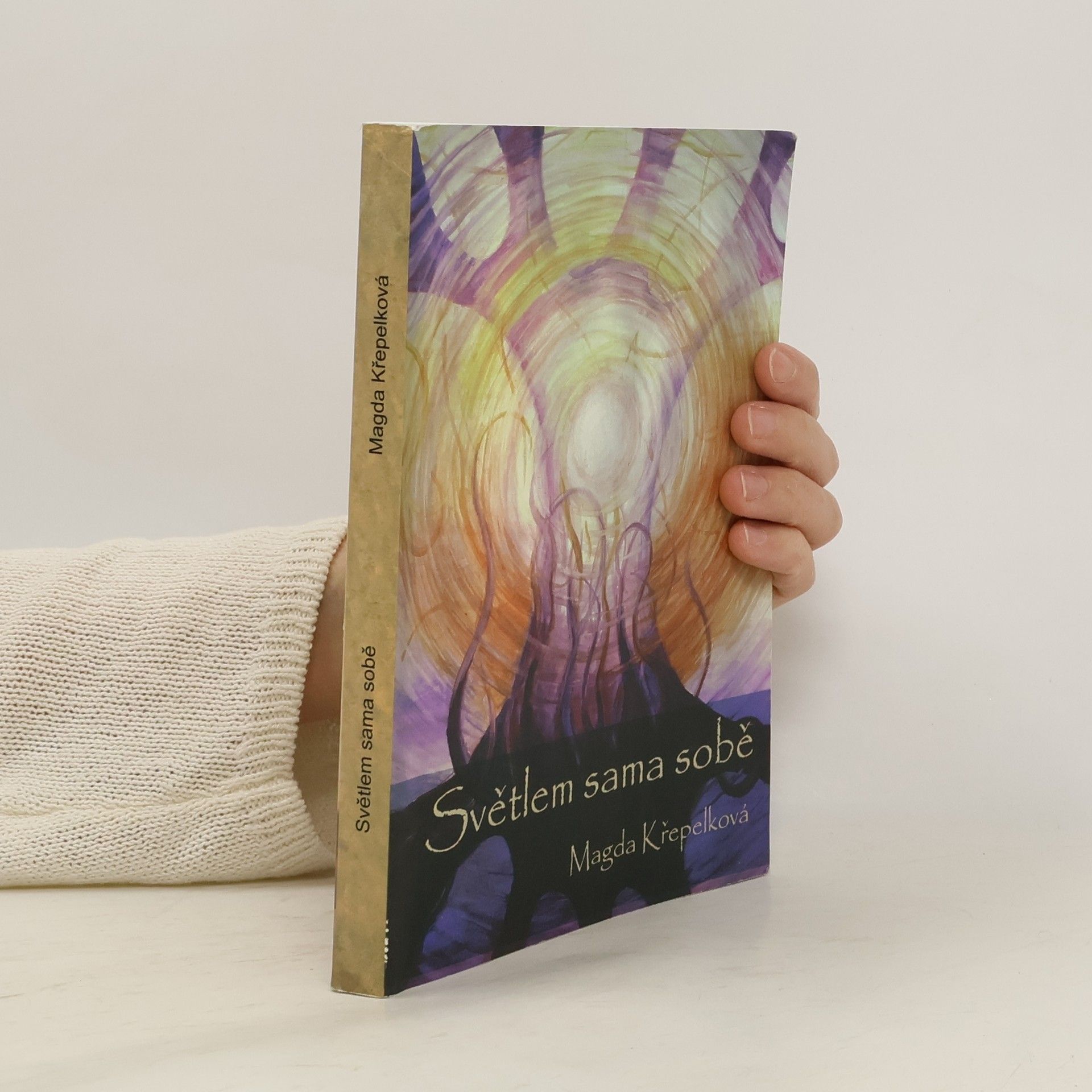 Magda Křepelková Světlem sama sobě