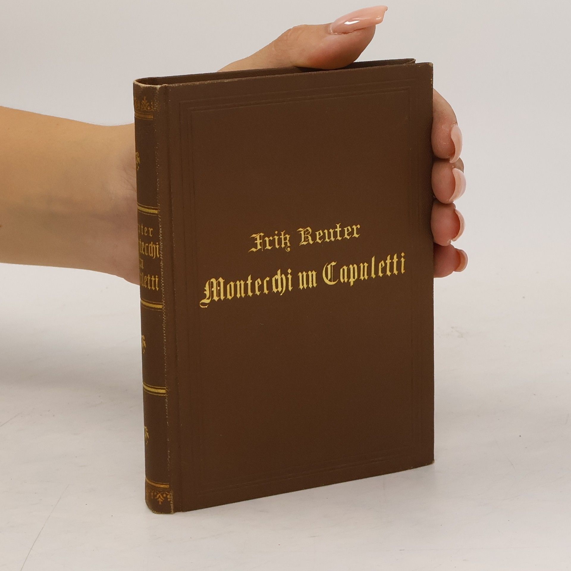 Fritz Reuter Montecchi un Capuleti