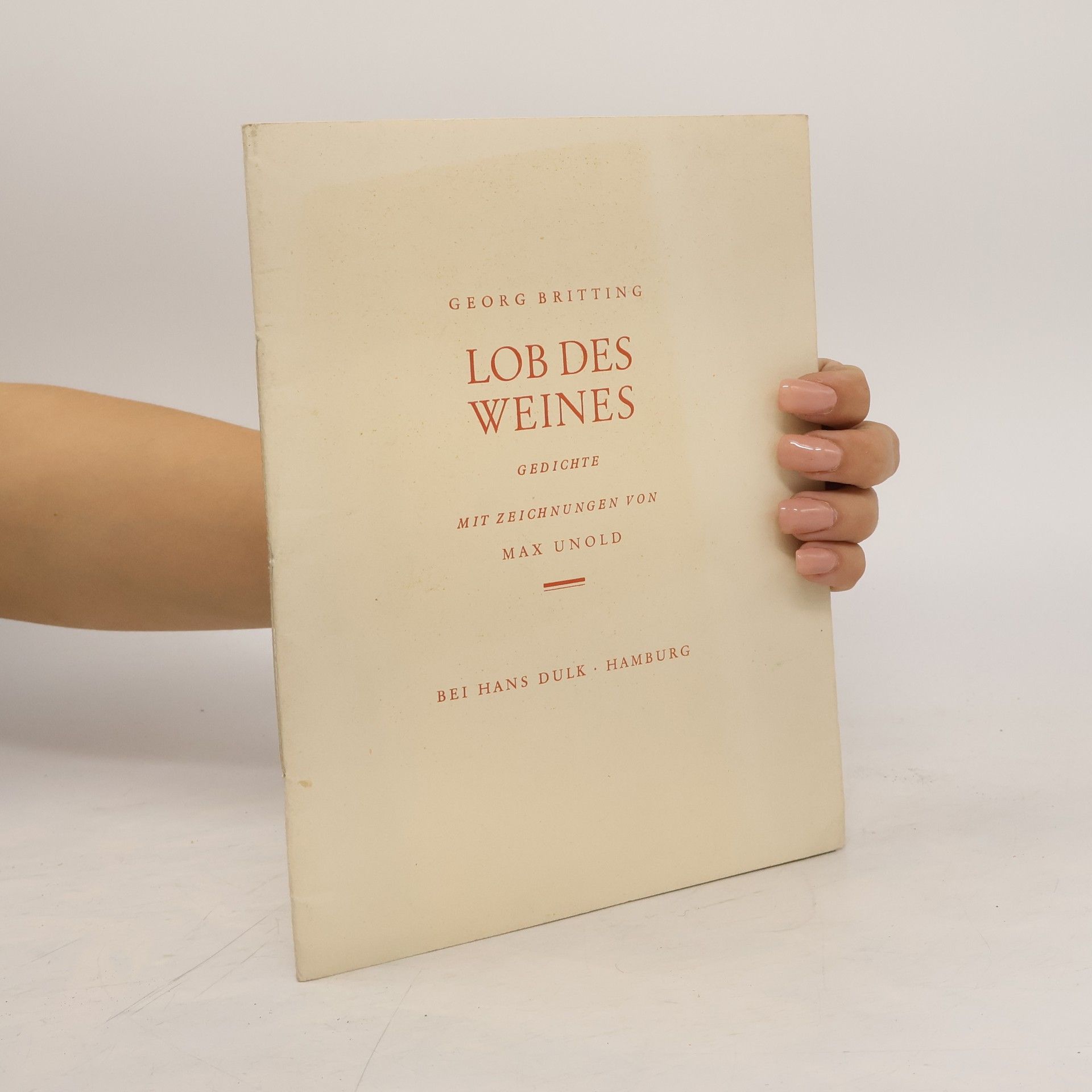 Georg Britting Lob des Weines