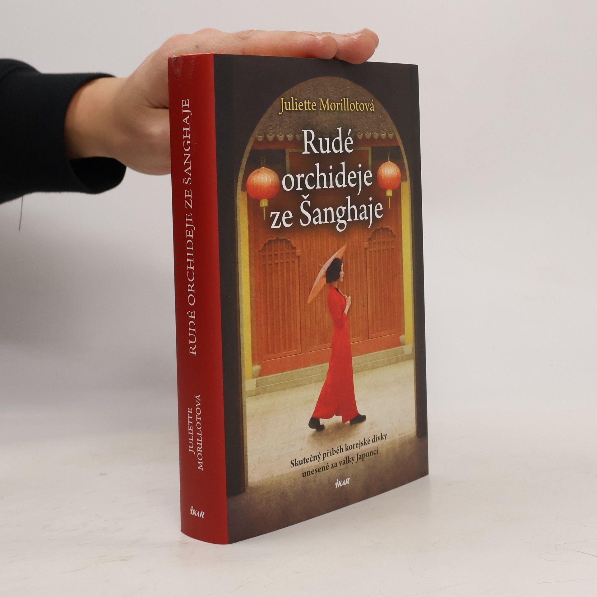 Juliette Morillot Rudé orchideje ze Šanghaje