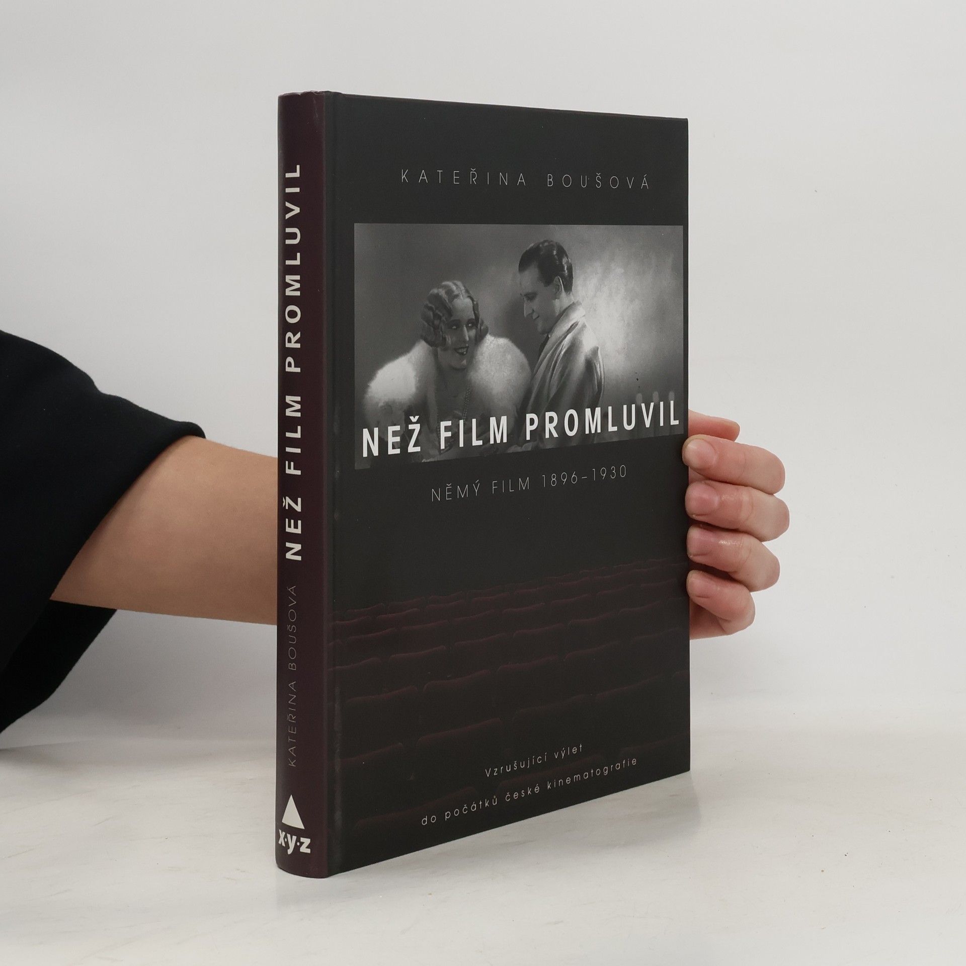 Kateřina Boušová Než film promluvil: Němý film 1896-1930