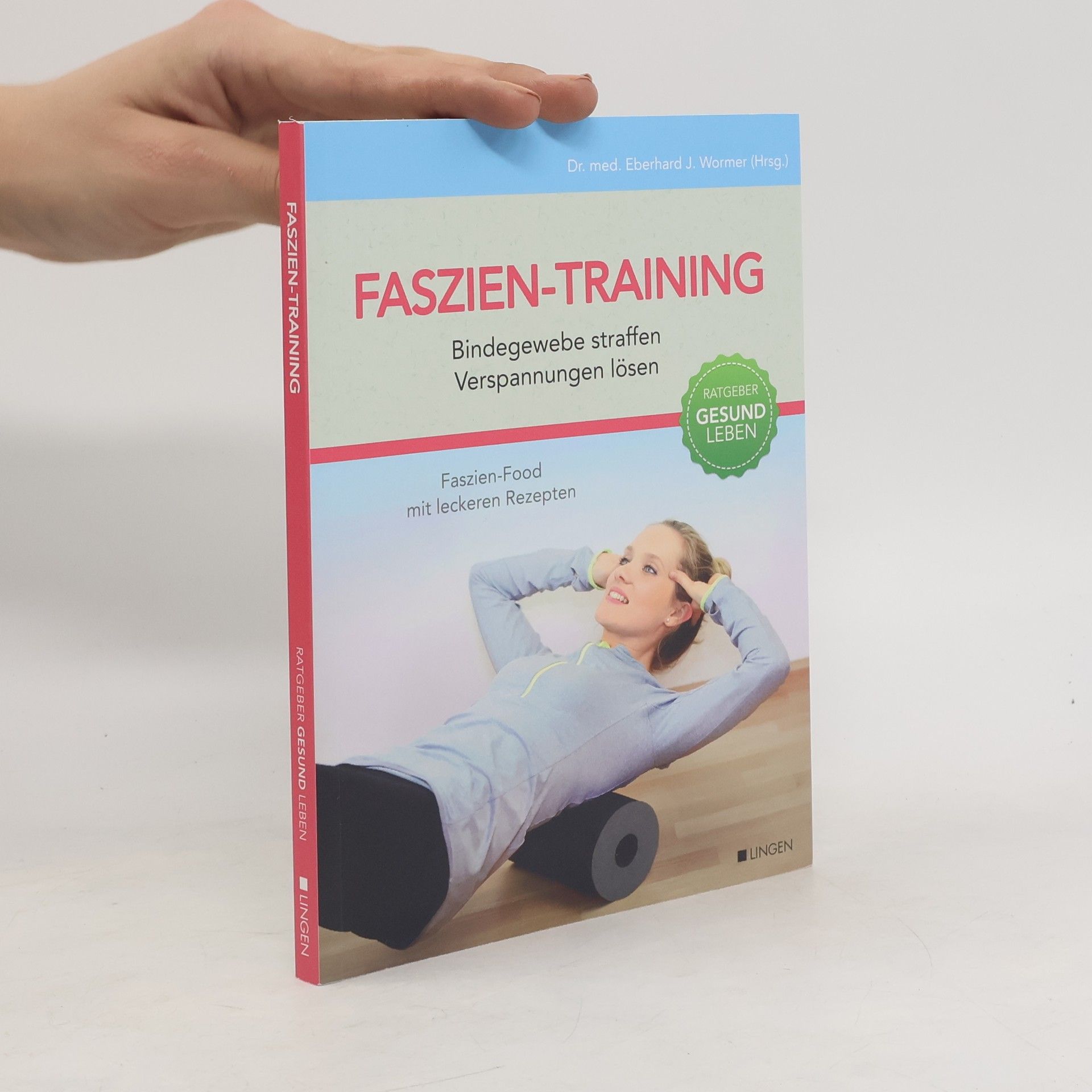 Nora Reim Faszien-Training. Bindegewebe effektiv straffen