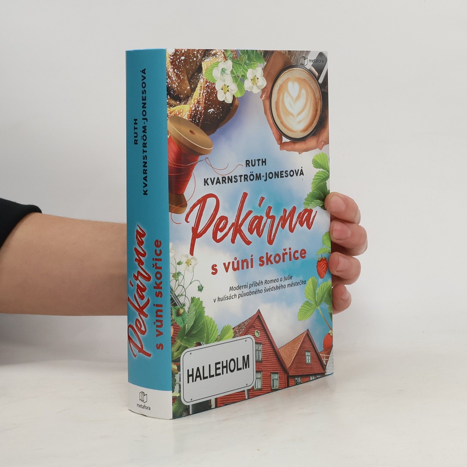 Ruth Kvarnström Jones Pekárna s vůní skořice