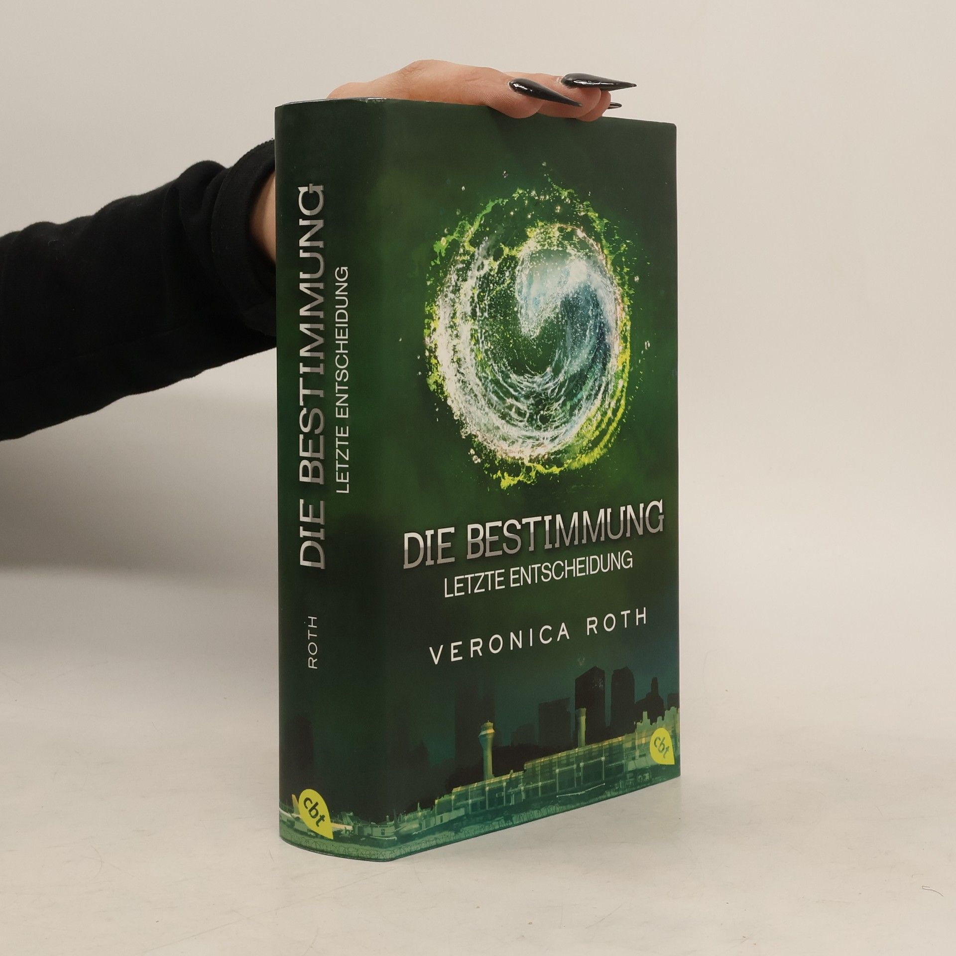 Veronica Roth Die Bestimmung: Letzte Entscheidung